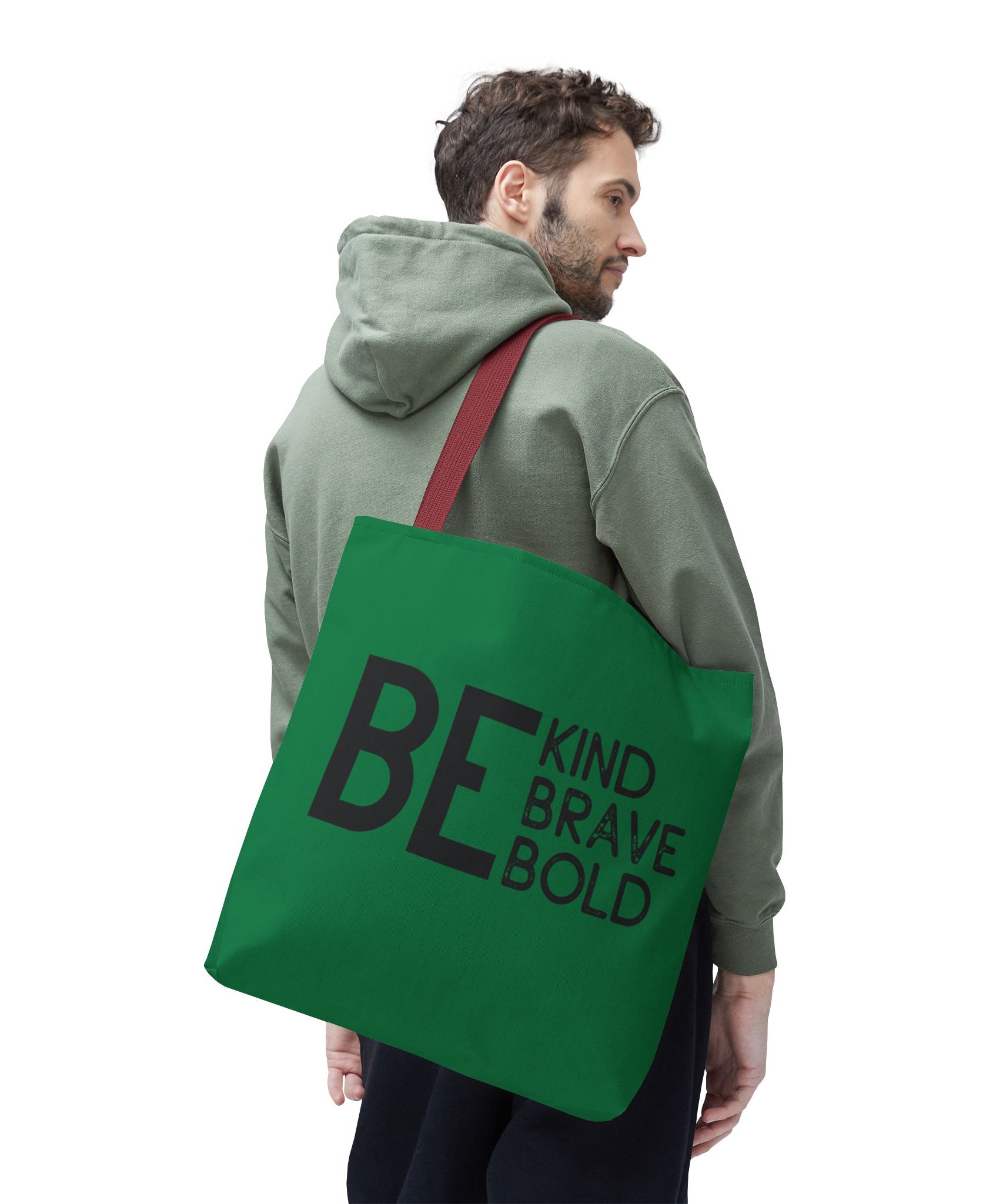 Inspirational Tote Bag - Be Kind Brave Bold - Eco-Friendly Carryall - Dark Green