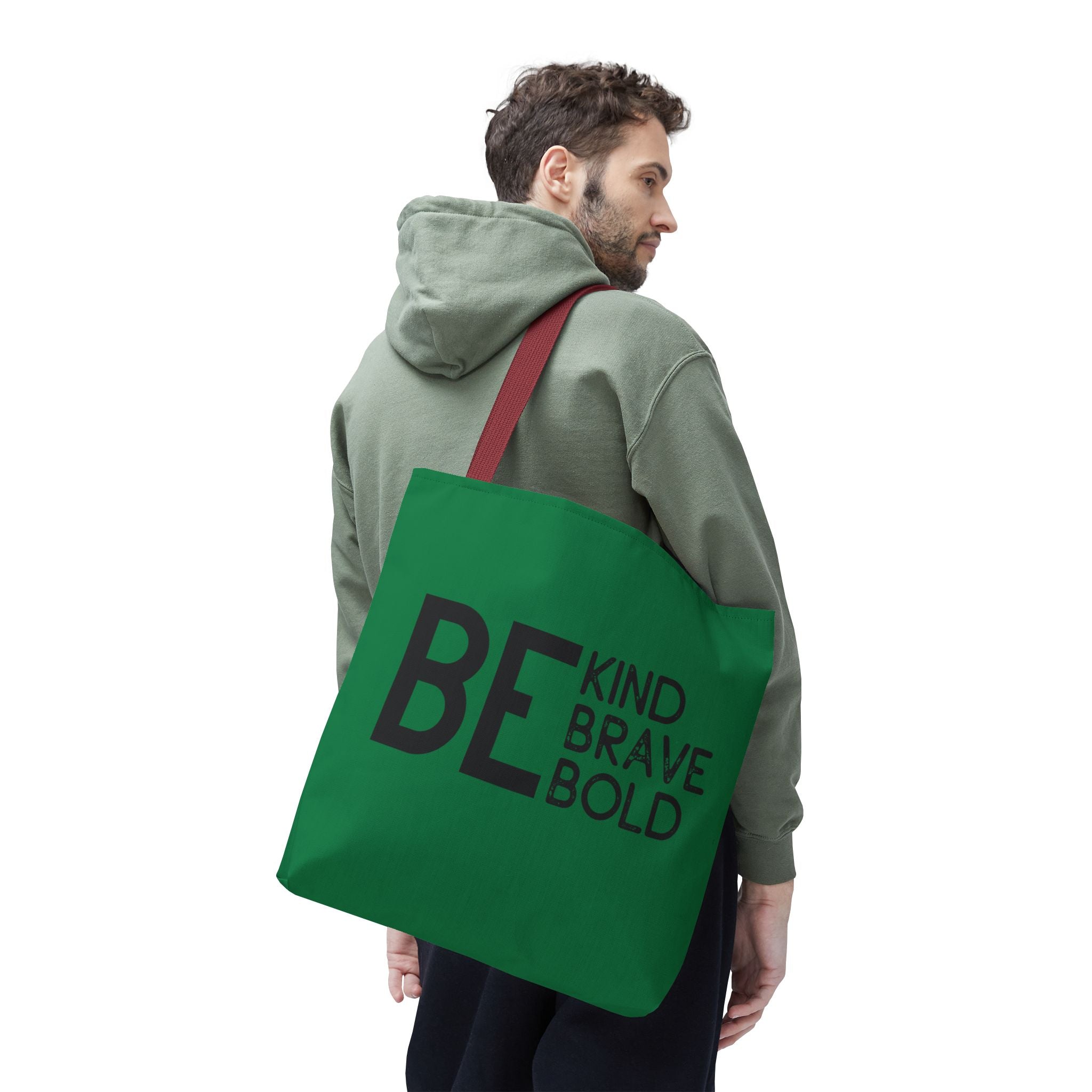 Inspirational Tote Bag - Be Kind Brave Bold - Eco-Friendly Carryall - Dark Green