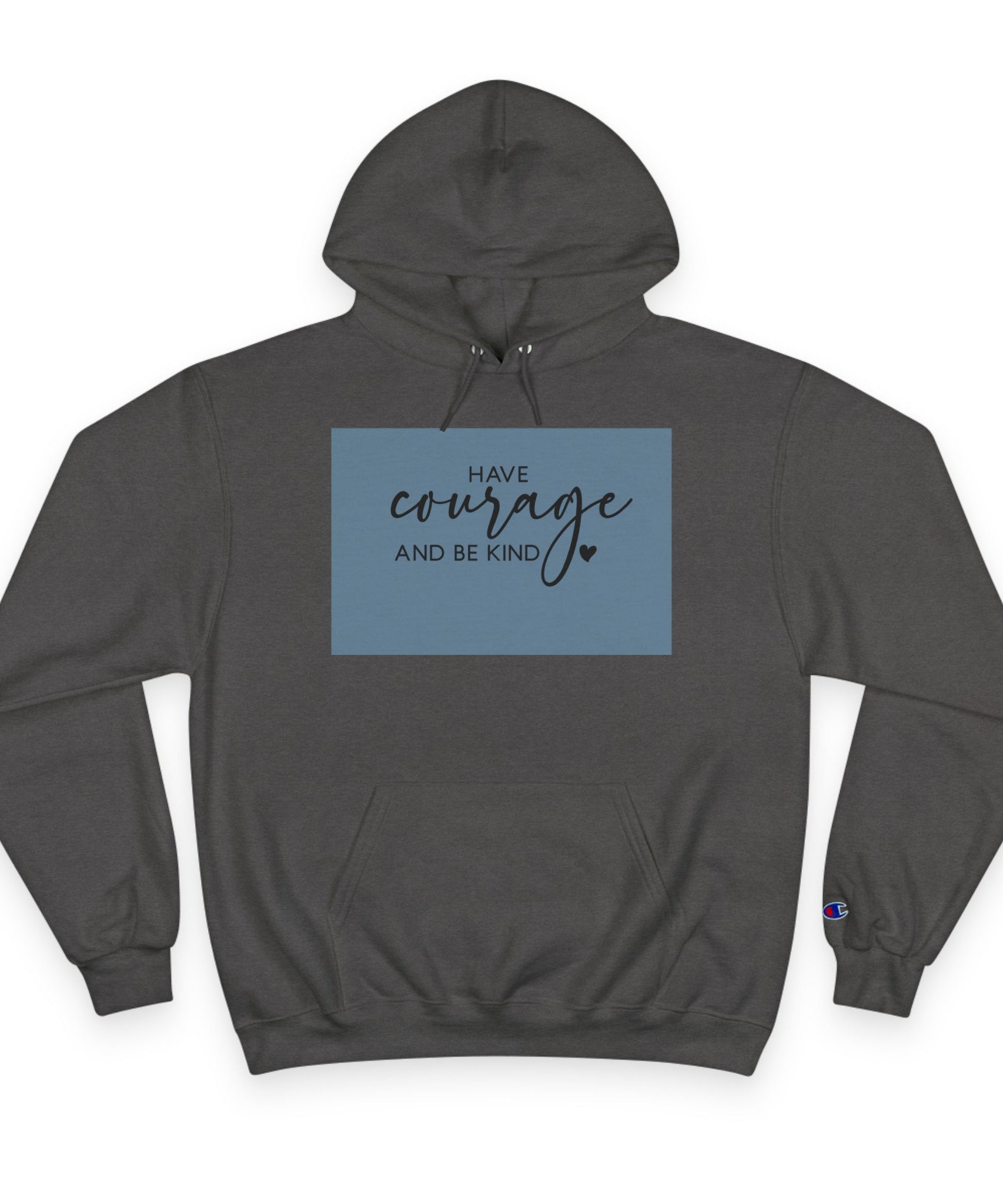 Unisex Hoodie – Have Courage and Be Kind Minimalist Print