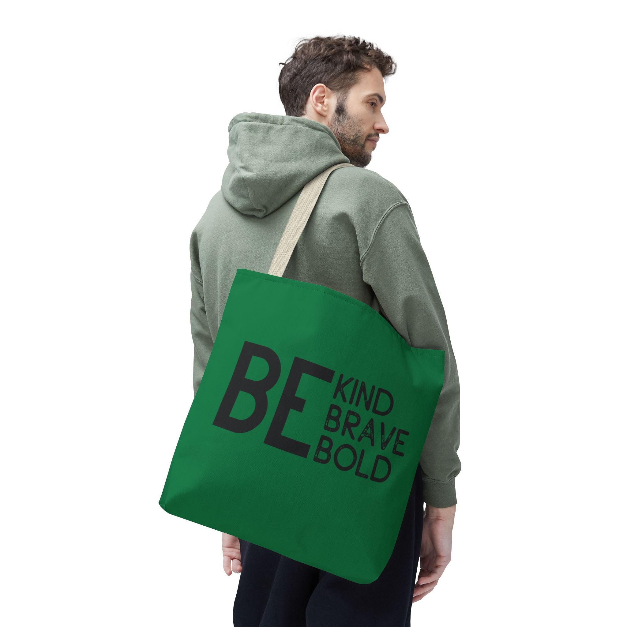 Inspirational Tote Bag - Be Kind Brave Bold - Eco-Friendly Carryall - Dark Green