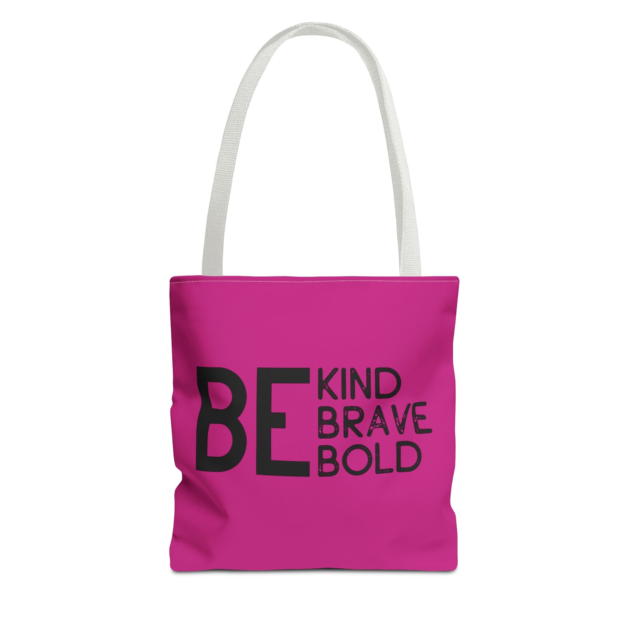 Inspirational Tote Bag - Be Kind Brave Bold - Eco-Friendly Carryall - Dark Pink