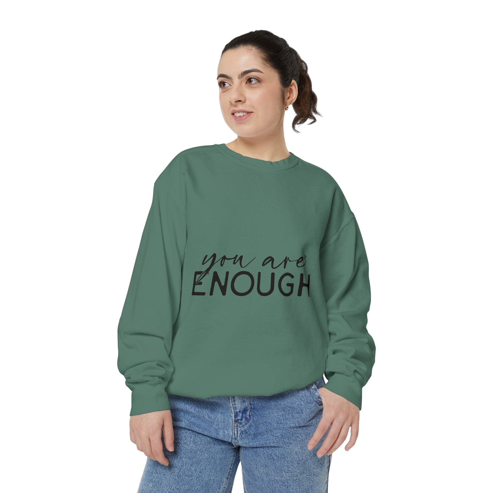 You Are Enough Printed Sweatshirt