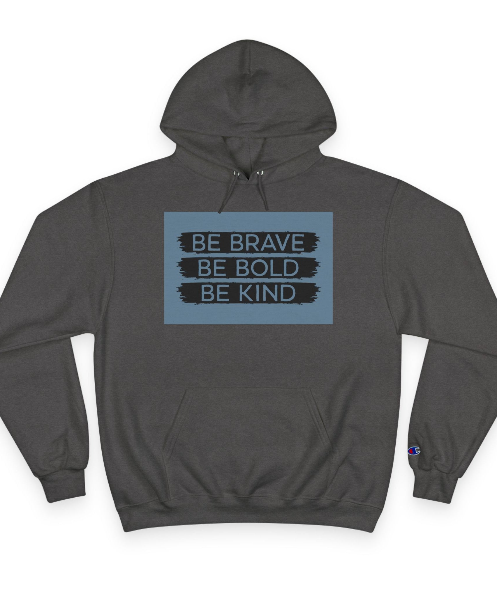 Champion Hoodie - Bold, Brave, Kind Minimalist Hand Sign Print