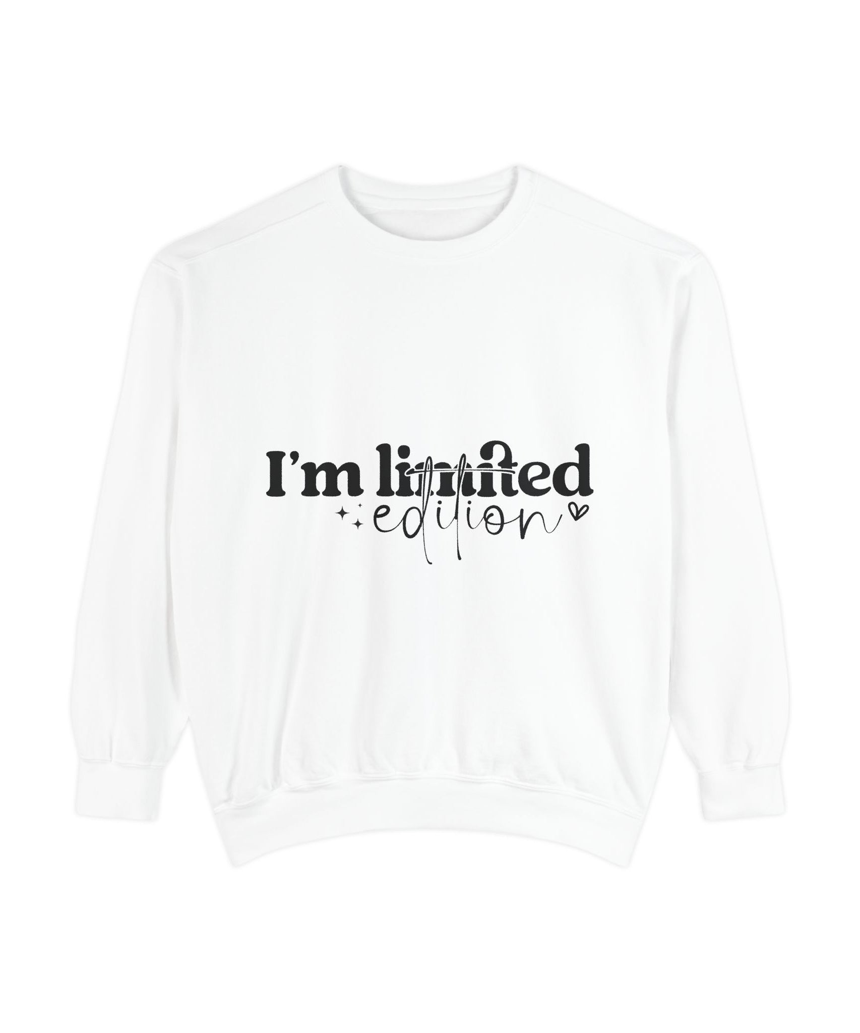 I'm Limited-Edition Unisex Sweatshirt