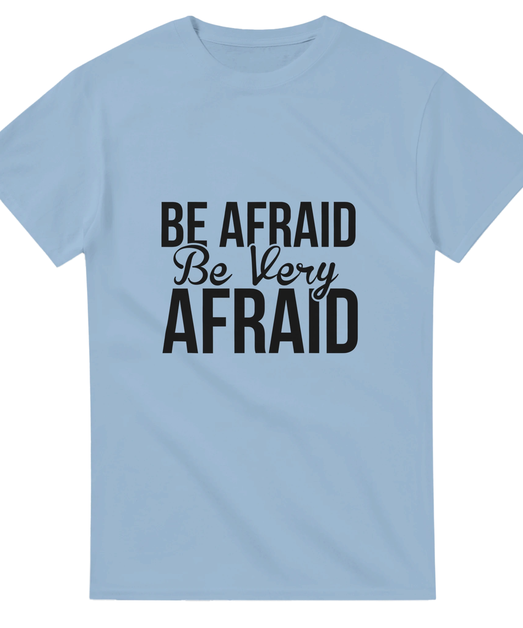 Unisex Horror Shirt – Be Very Afraid | Gallory Hive