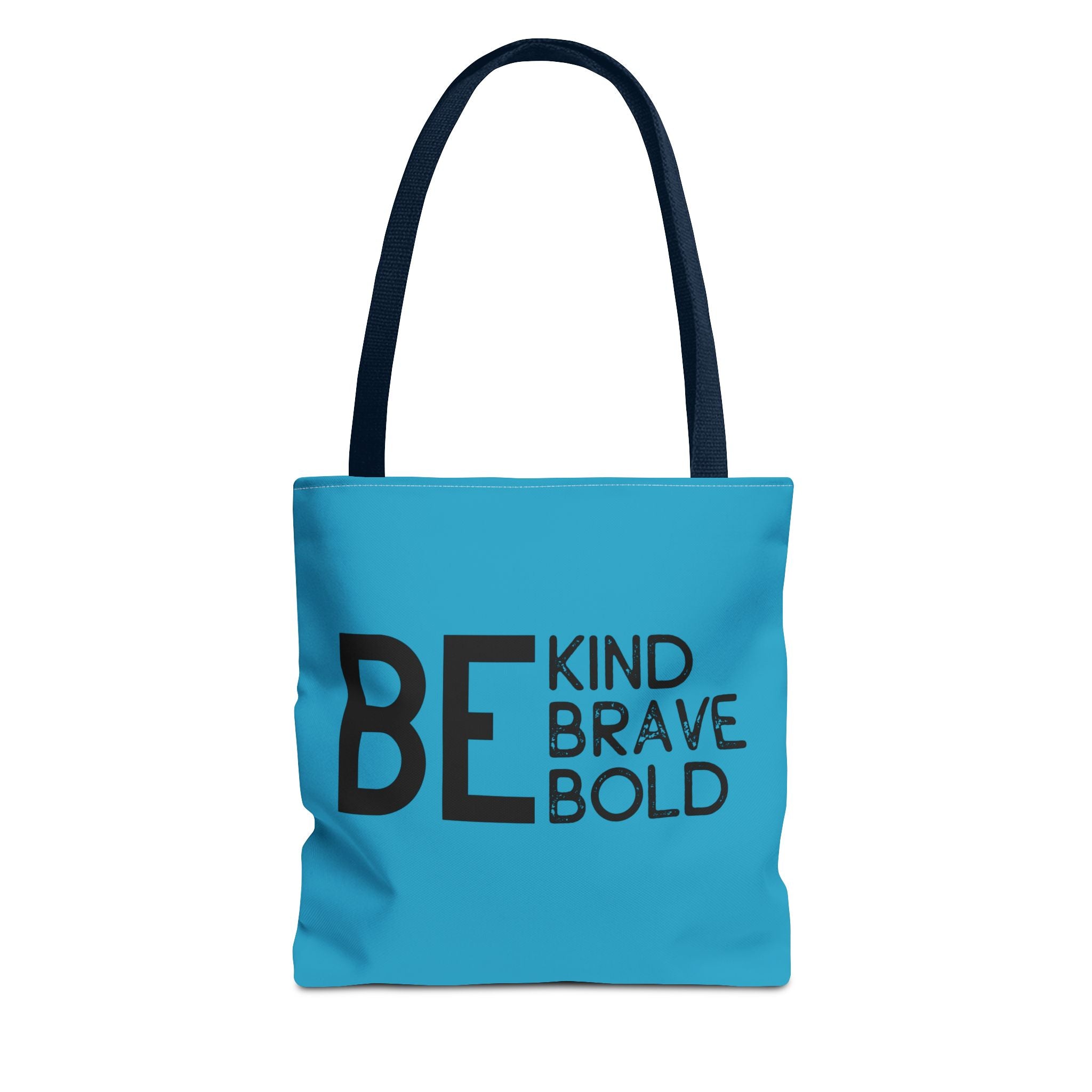 Inspirational Tote Bag - Be Kind Brave Bold - Eco-Friendly Carryall - Turquoise
