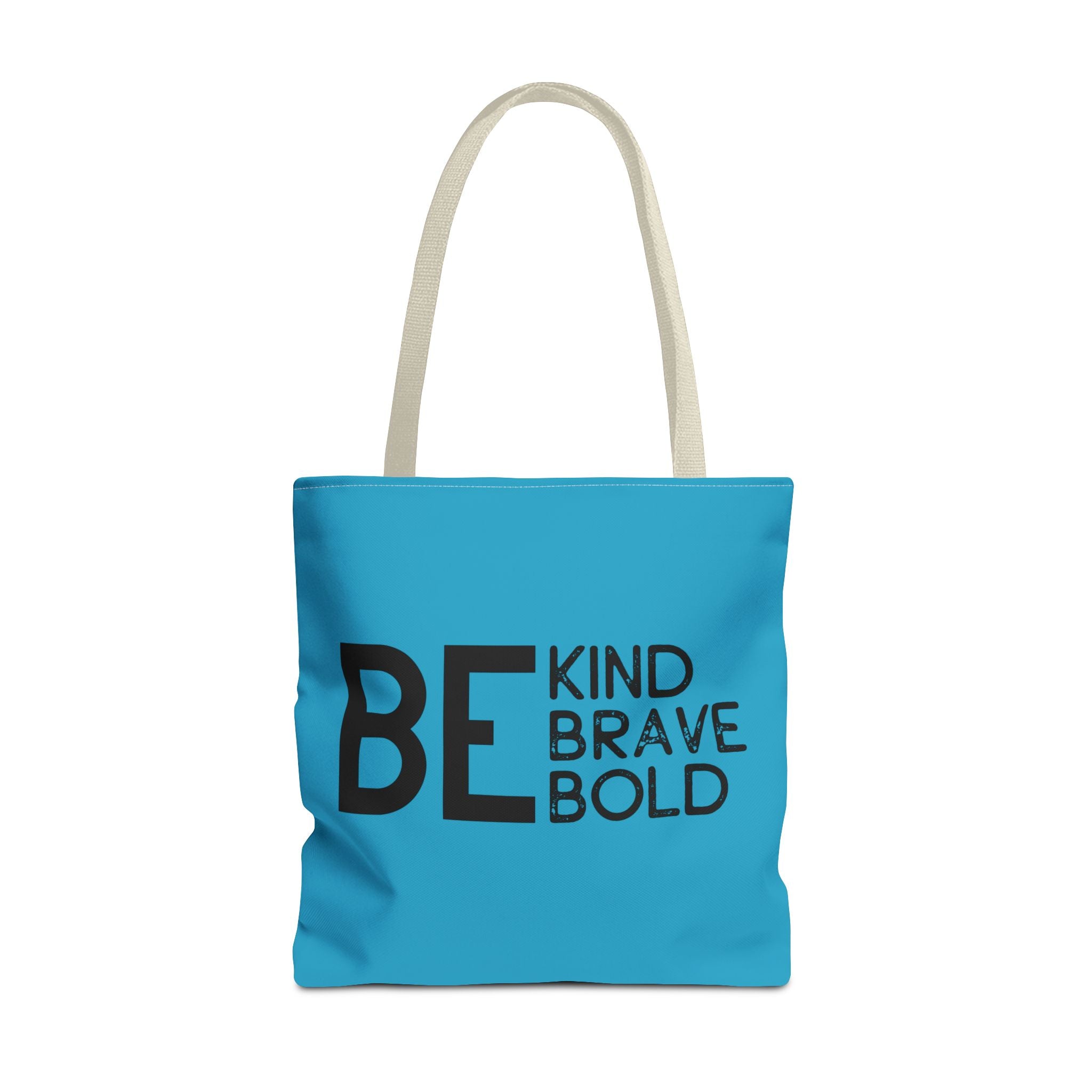 Inspirational Tote Bag - Be Kind Brave Bold - Eco-Friendly Carryall - Turquoise