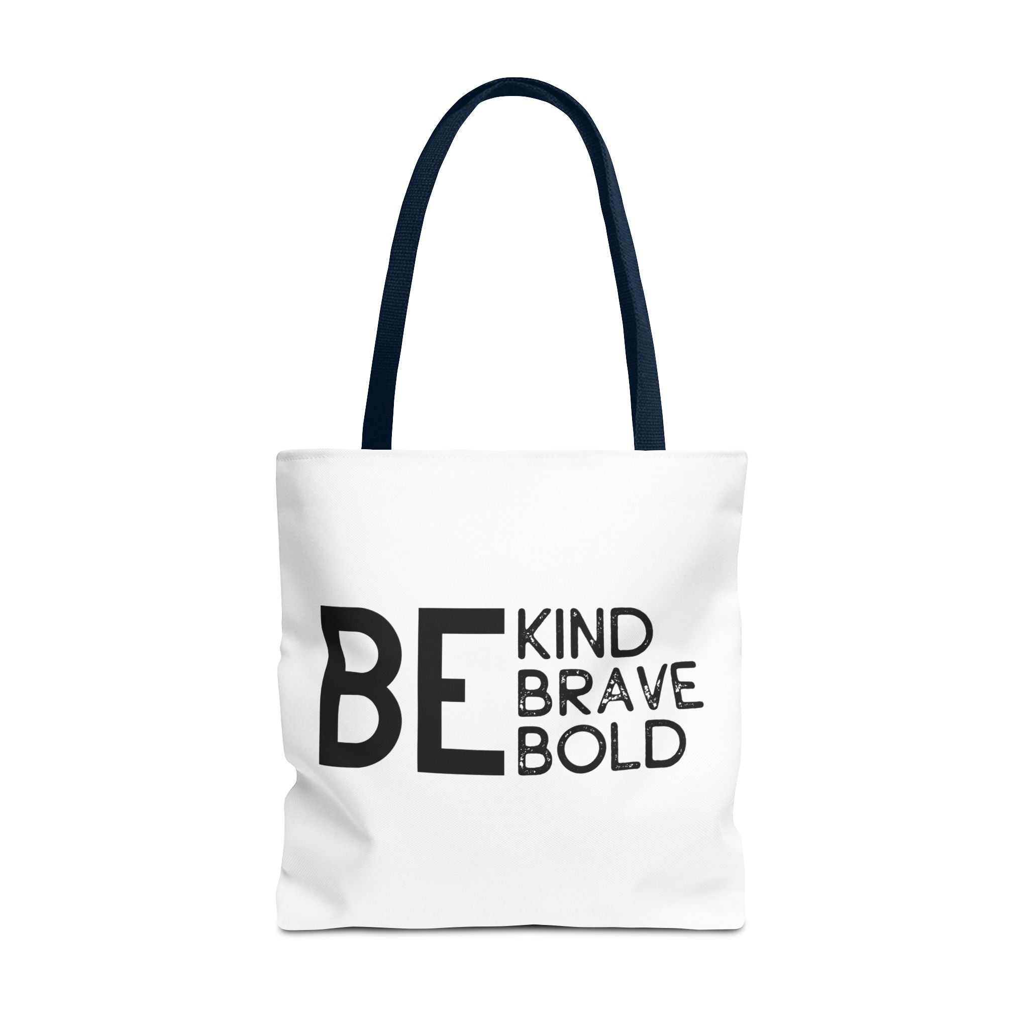 Inspirational Tote Bag - Be Kind Brave Bold - Eco-Friendly Carryall