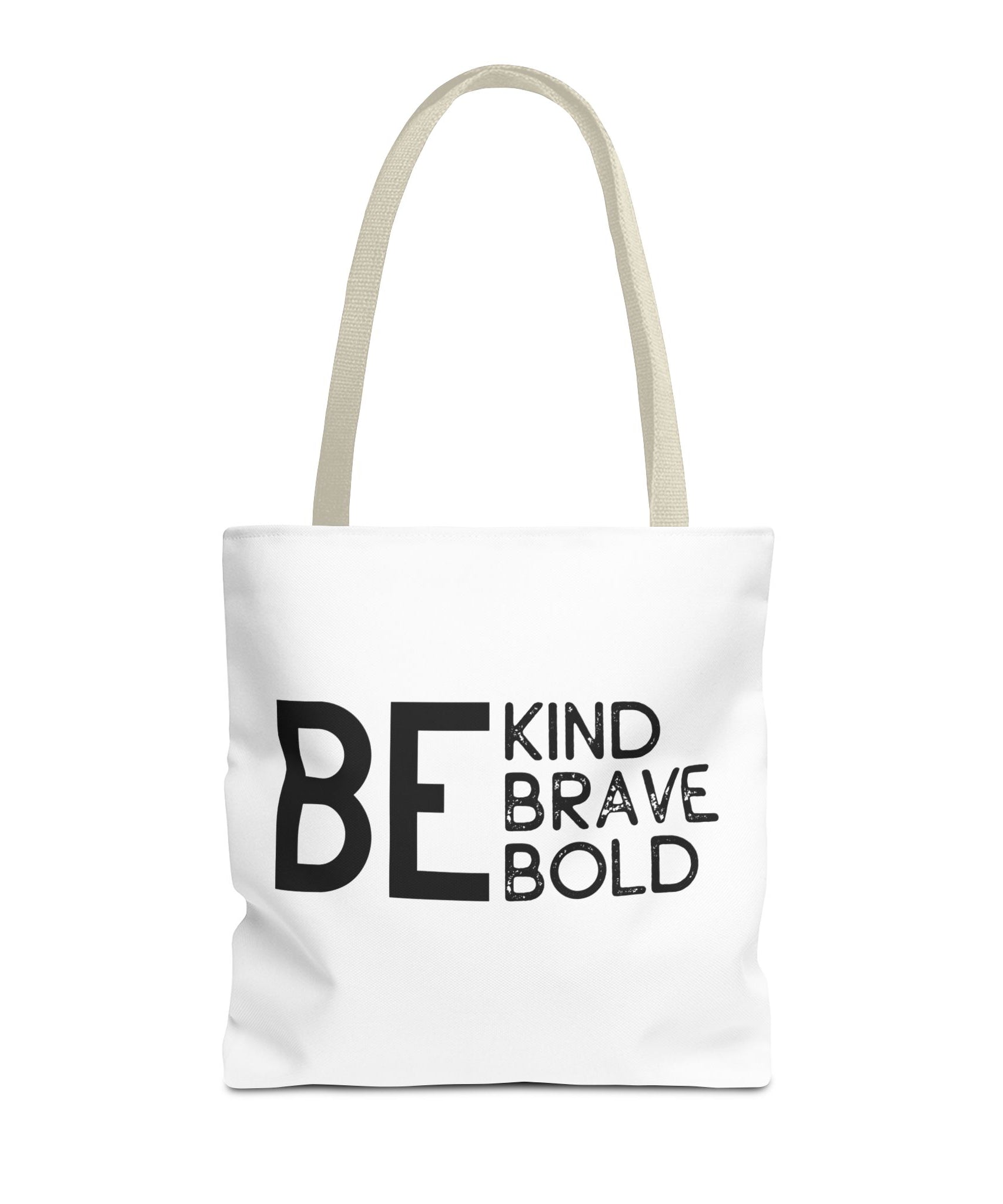 Inspirational Tote Bag - Be Kind Brave Bold - Eco-Friendly Carryall