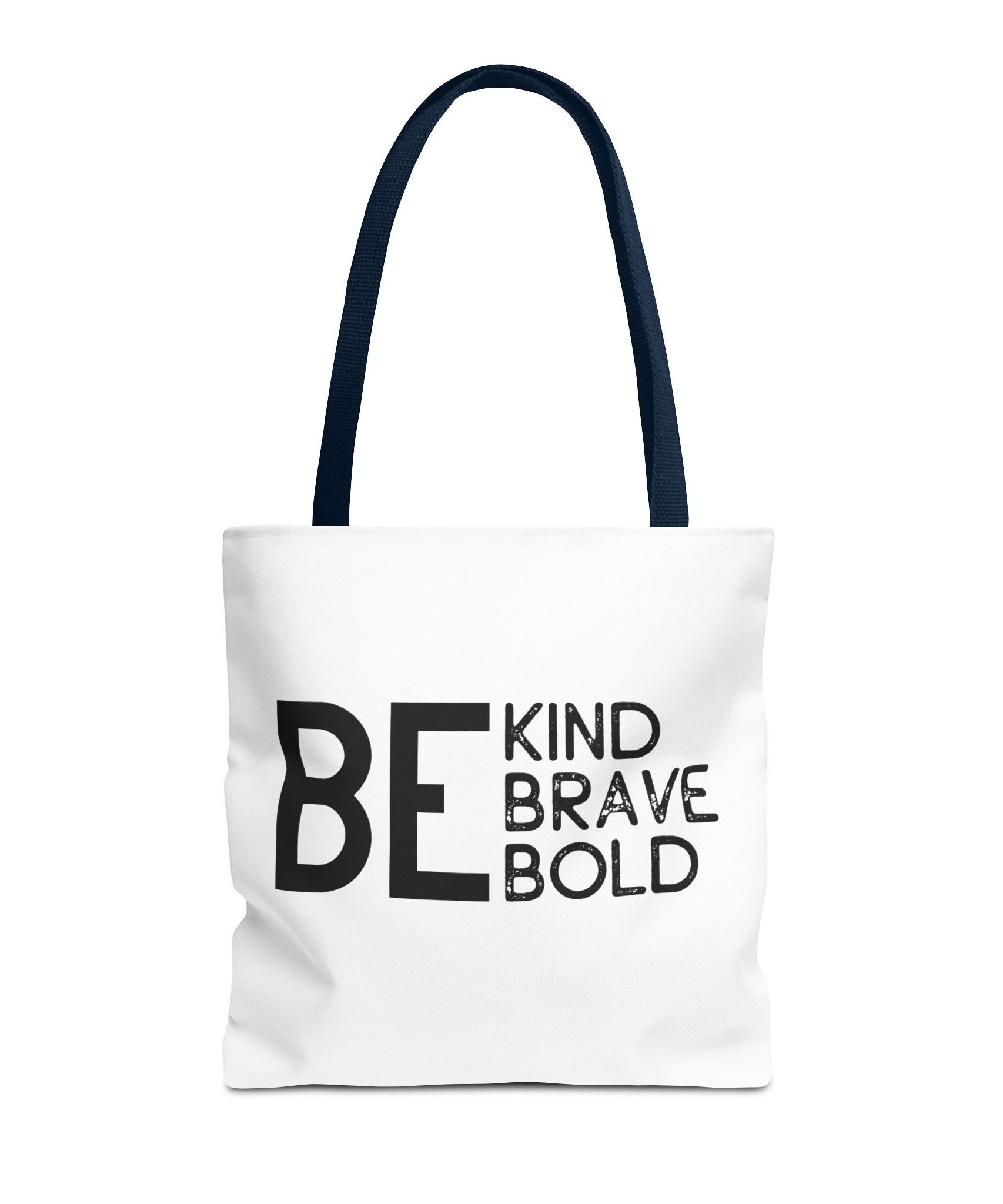Inspirational Tote Bag - Be Kind Brave Bold - Eco-Friendly Carryall