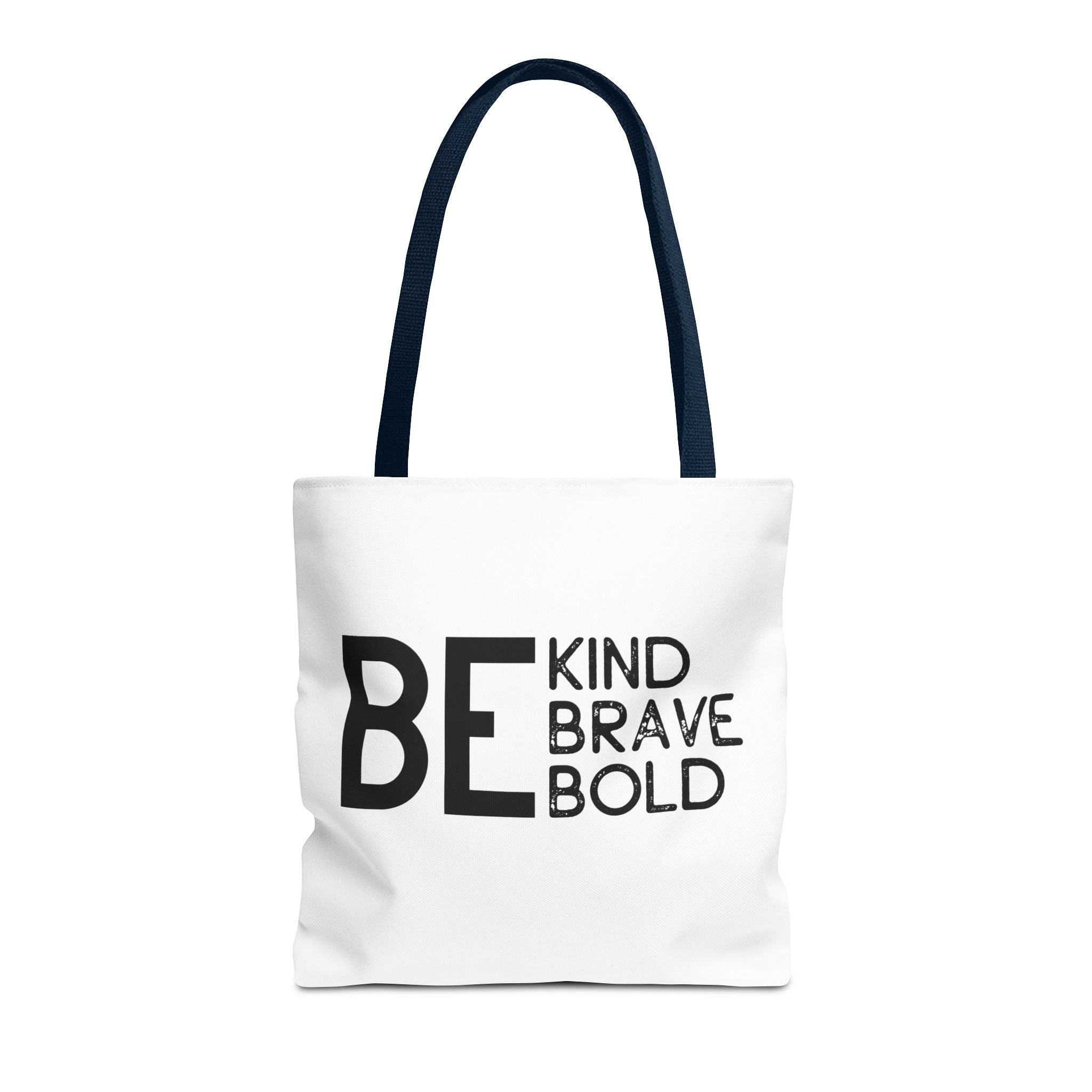 Inspirational Tote Bag - Be Kind Brave Bold - Eco-Friendly Carryall