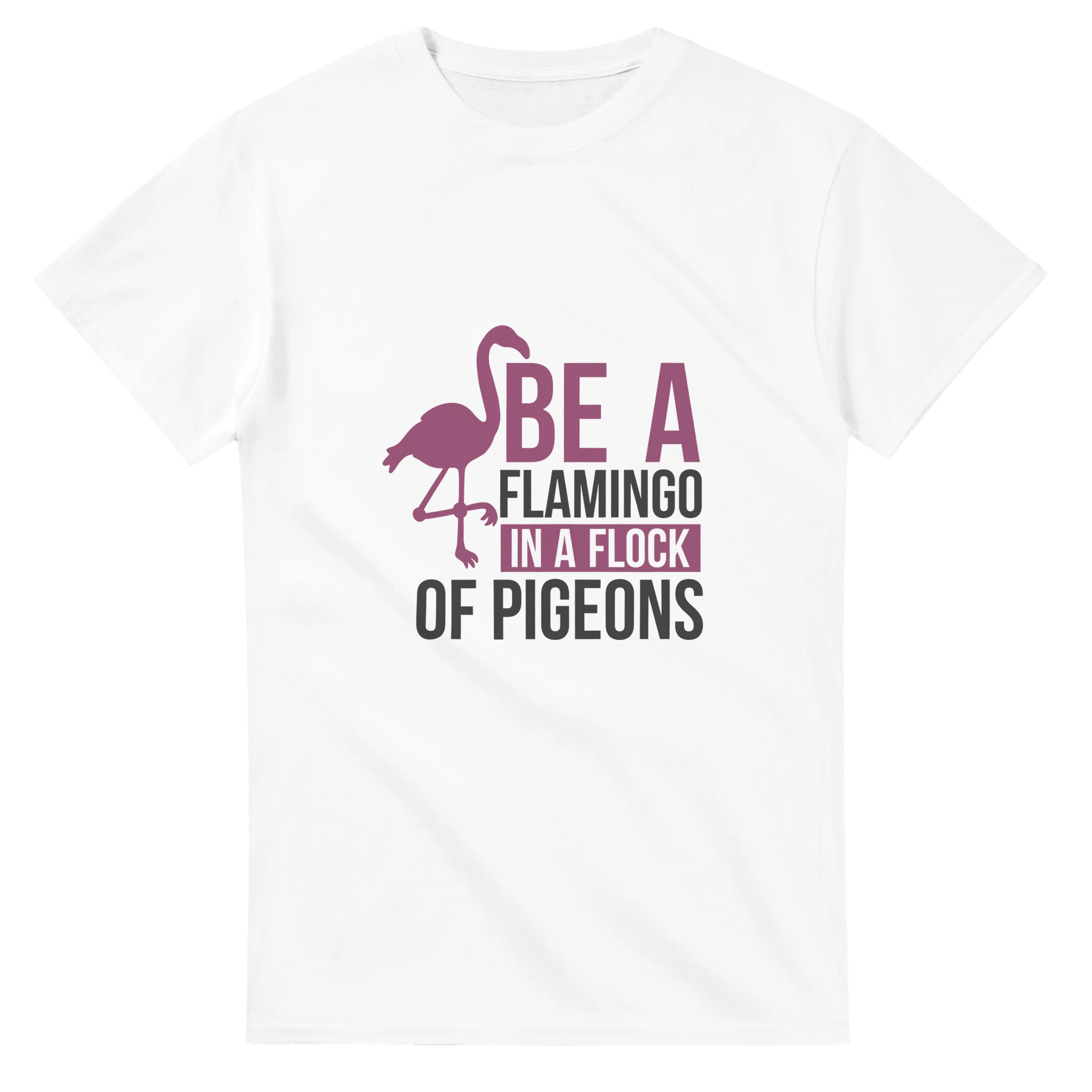 Motivational Flamingo Unisex T-Shirt | Gallory Hive