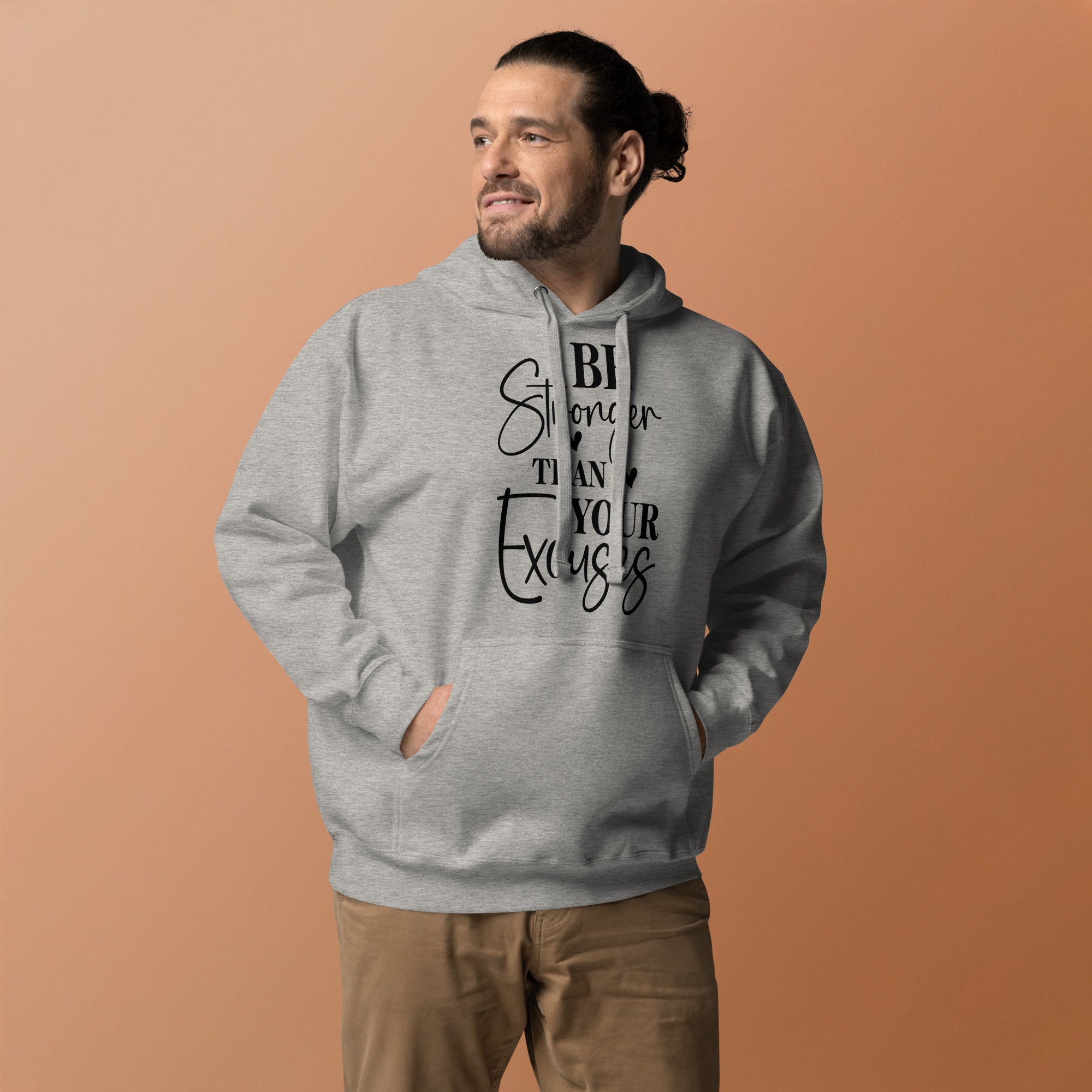 Be Stronger Than Your Excuses Unisex Hoodie | Gallory Hive