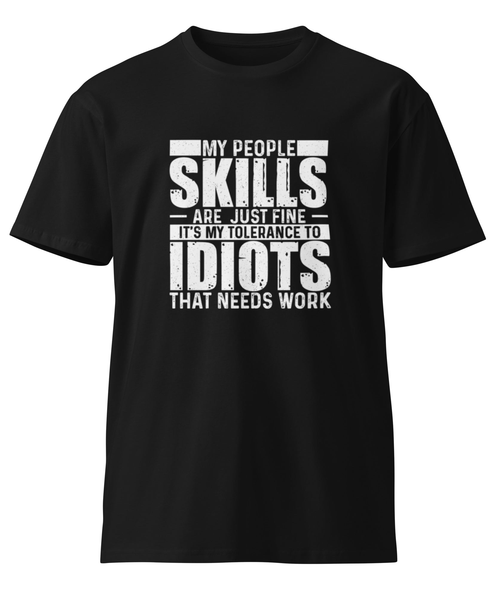 Sarcastic People Skills Unisex Graphic T-Shirt | Gallory Hive