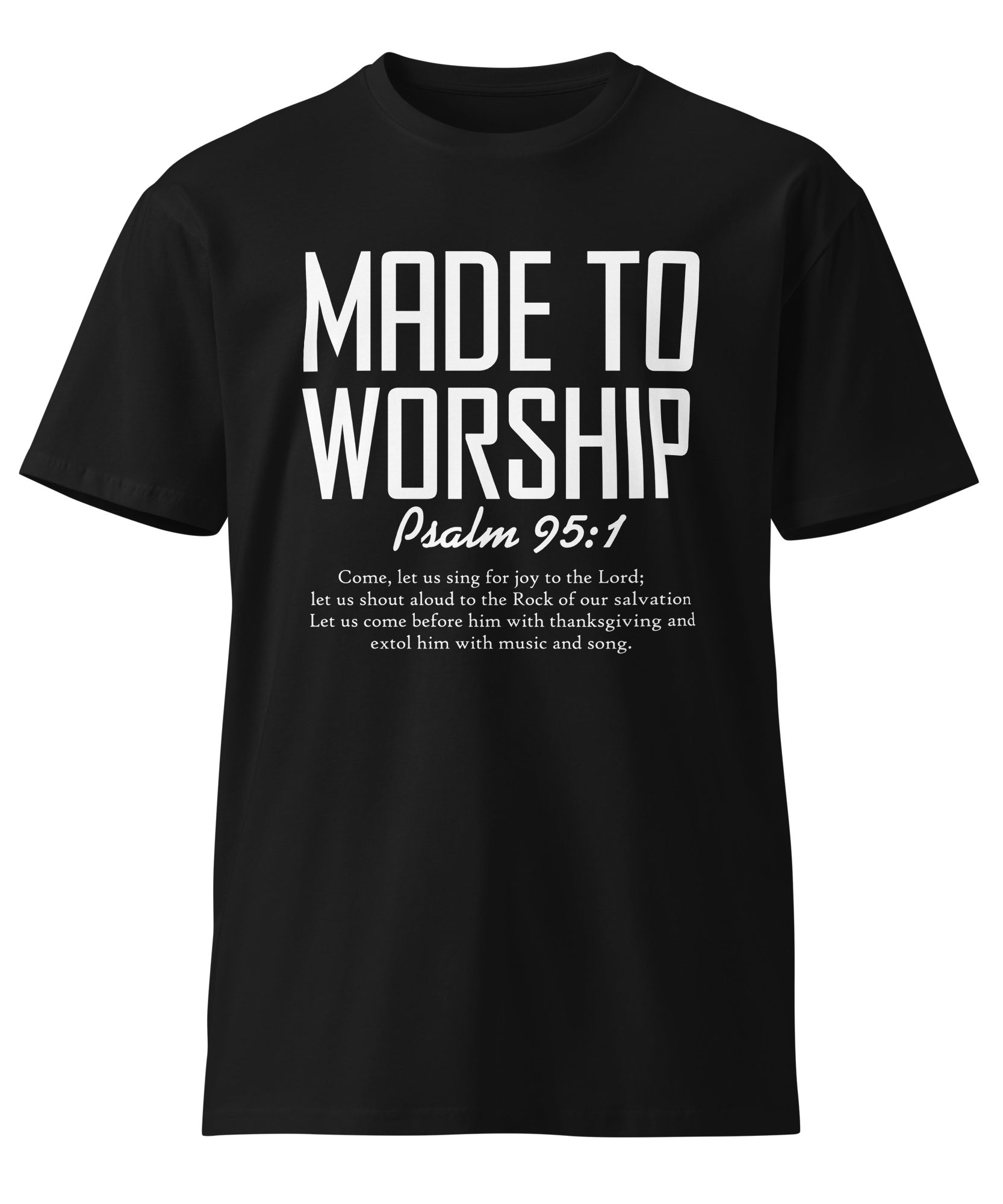 Made to Worship Inspirational Premium Cotton T-Shirt | Gallory Hive