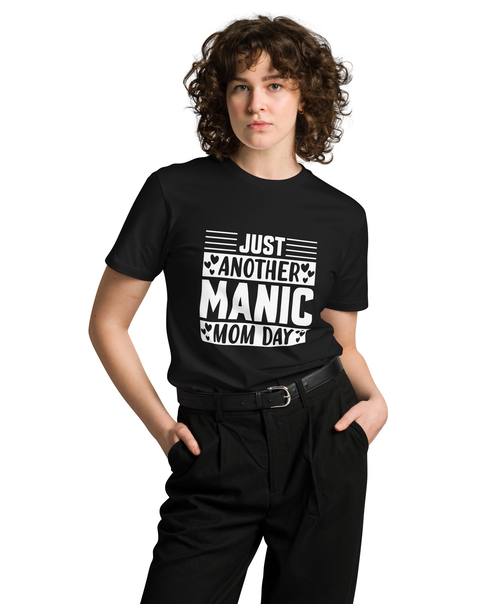Just Another Manic Mom Day Premium T-Shirt | Gallory Hive