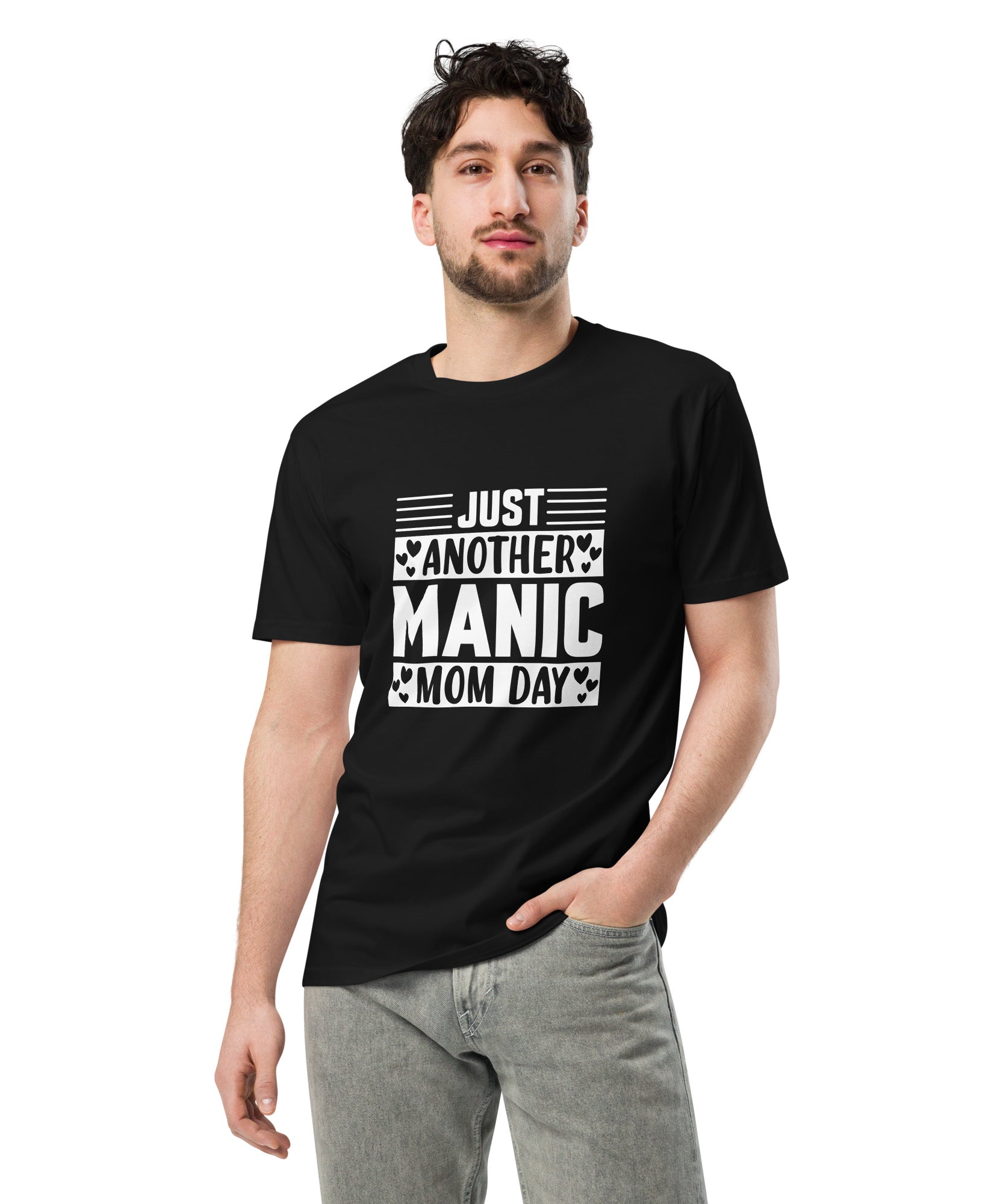 Just Another Manic Mom Day Premium T-Shirt | Gallory Hive