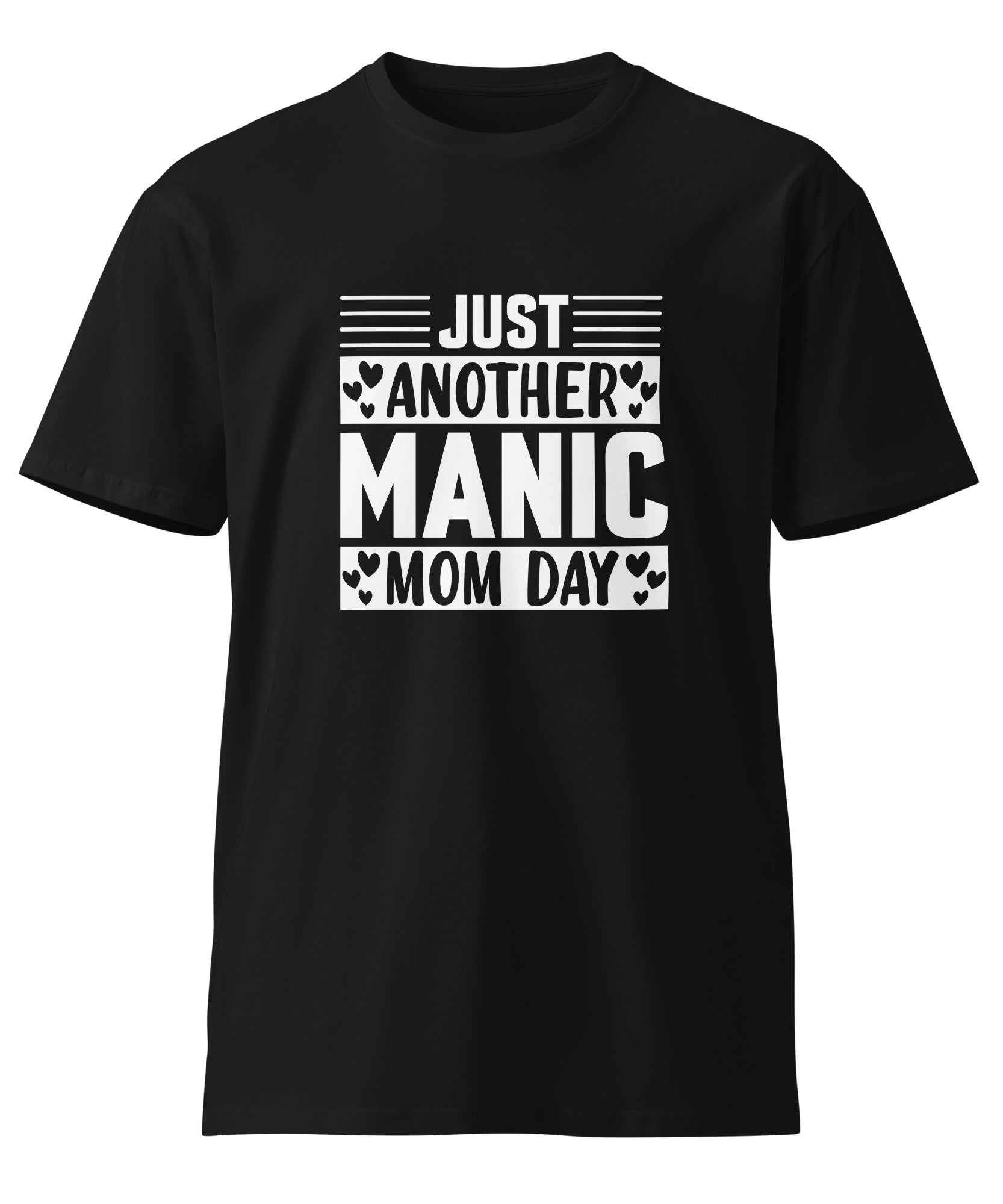 Just Another Manic Mom Day Premium T-Shirt | Gallory Hive