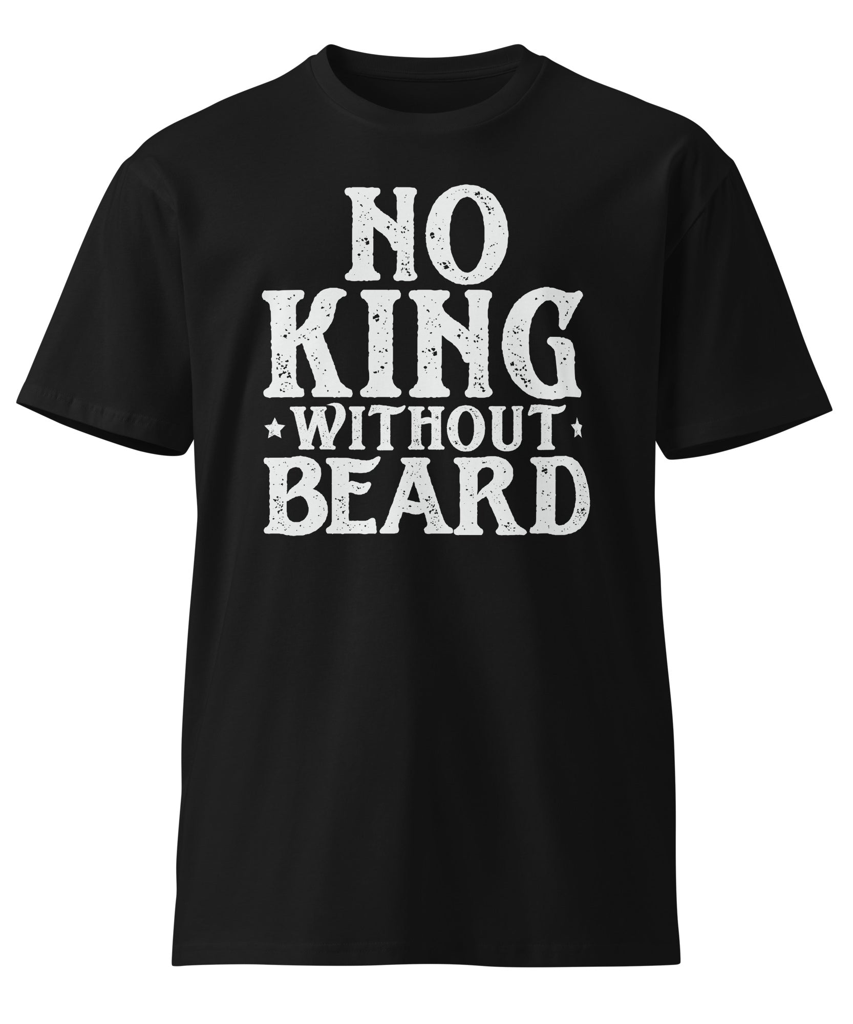 No King Without Beard Unisex Premium Cotton T-Shirt | Gallory Hive
