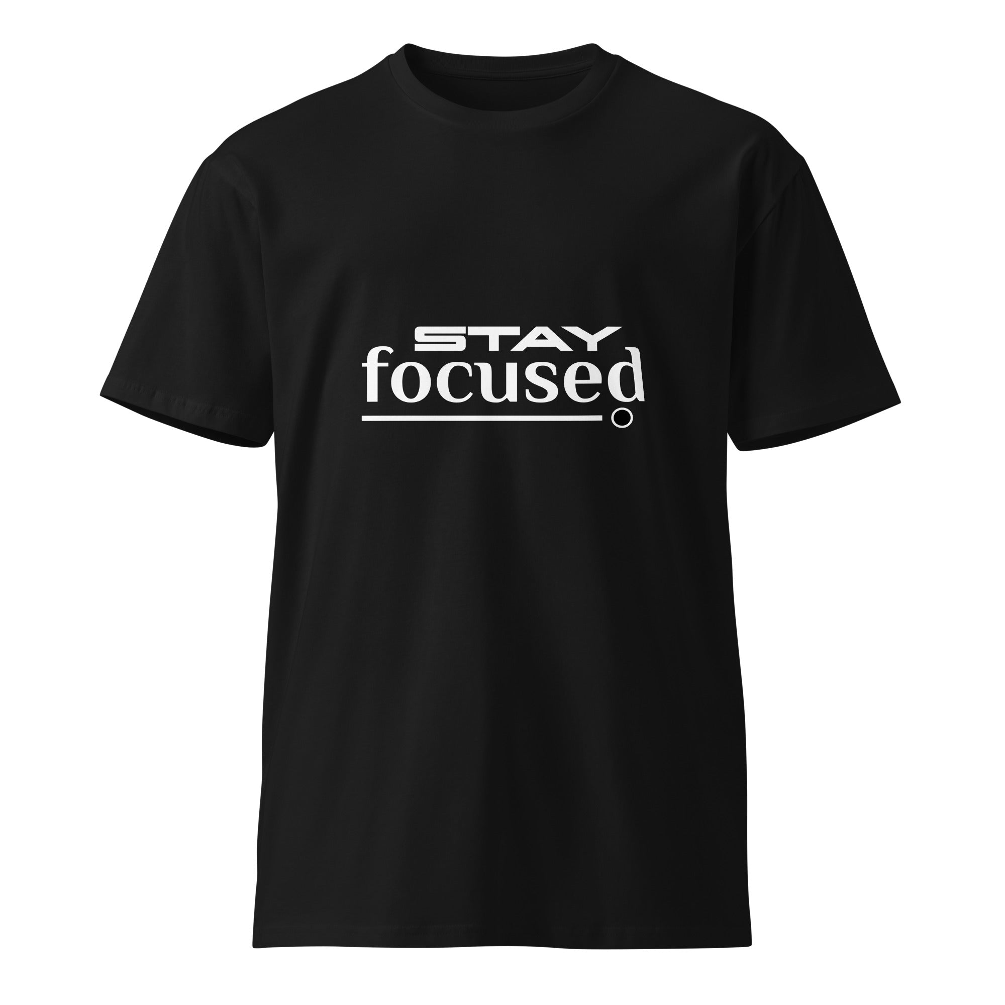 Stay Focused Unisex Premium Cotton T-Shirt | Gallory Hive
