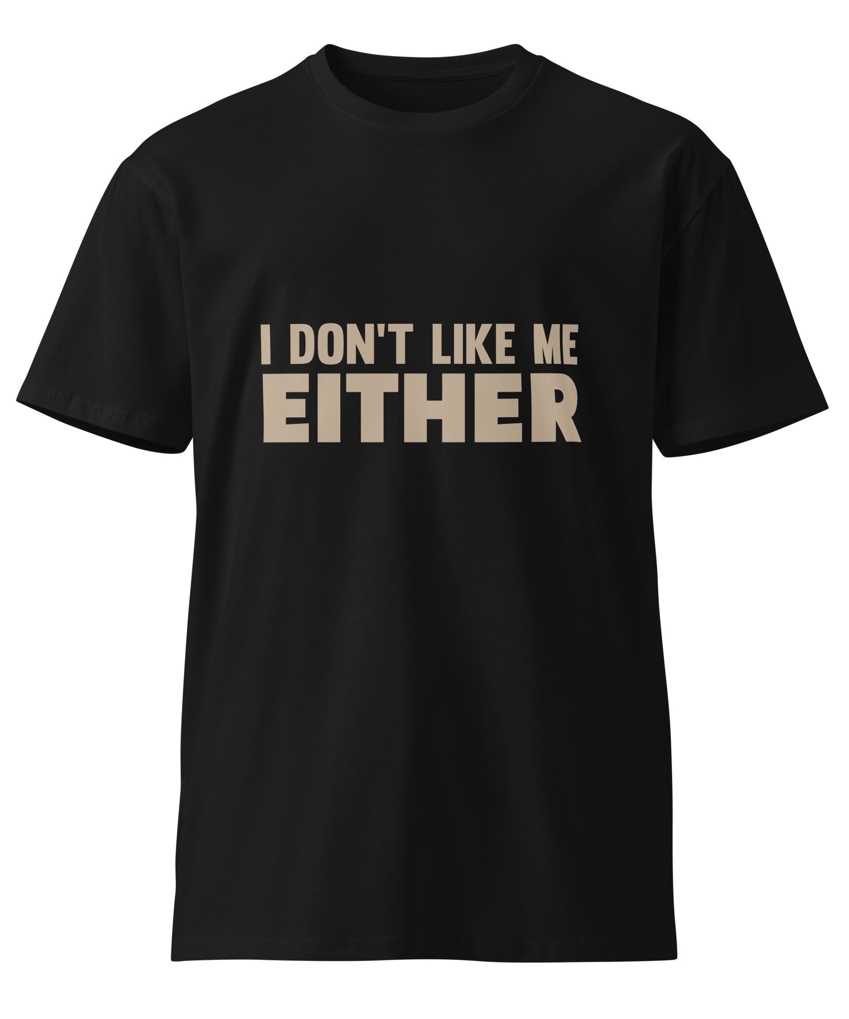 Sarcastic Quote Unisex Premium Cotton T-Shirt | Gallory Hive