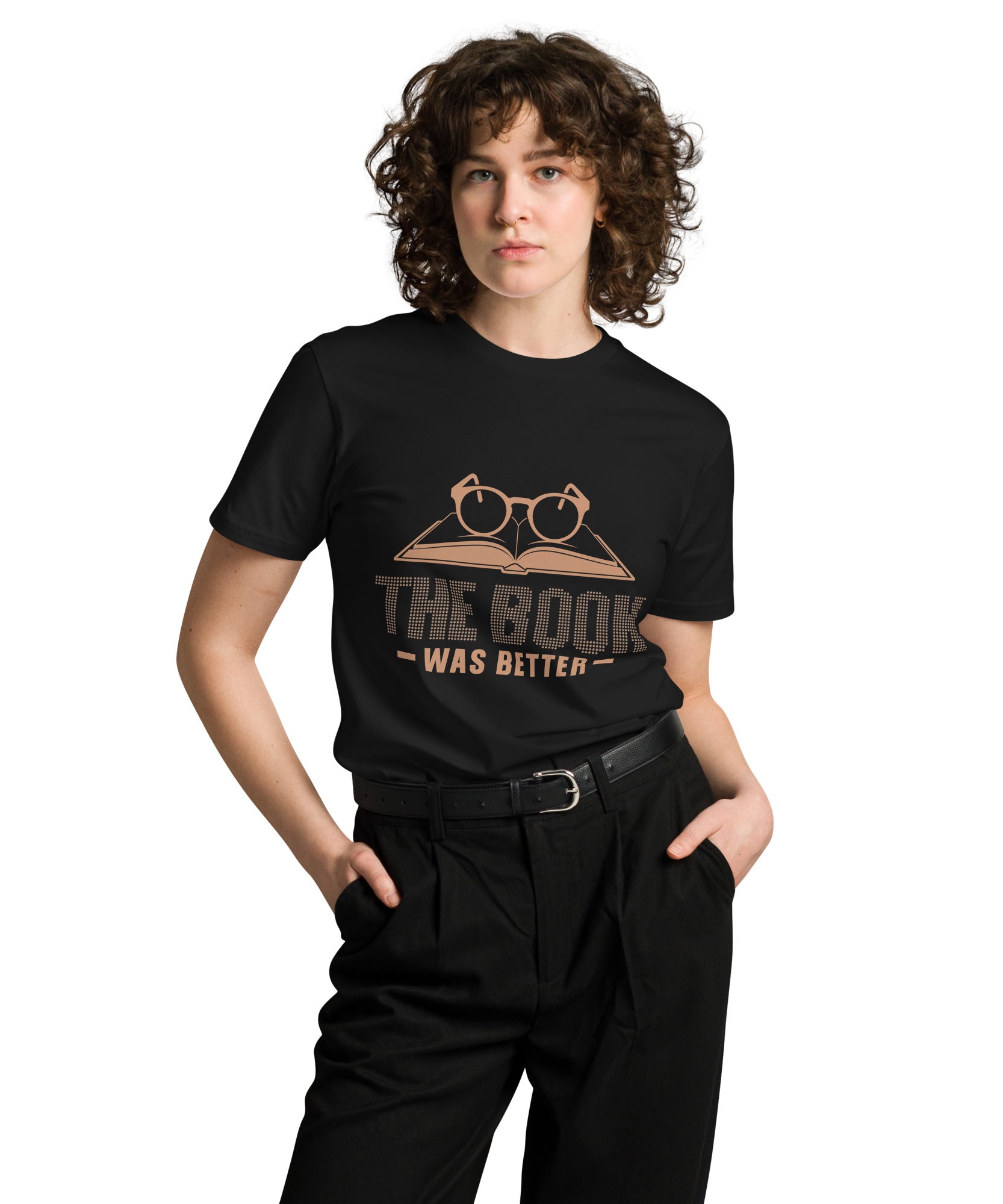 The Book Was Better Graphic Premium Cotton T-shirt | Gallory Hive