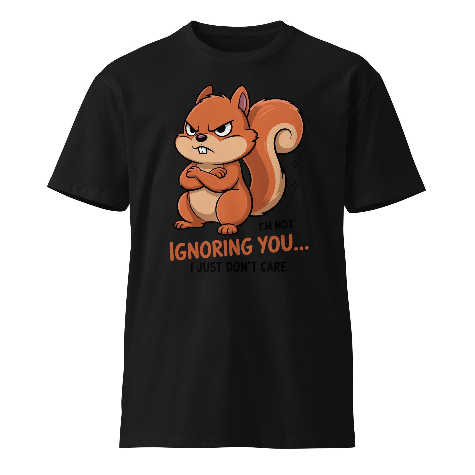 Ignoring You Funny Angry Squirrel Premium Cotton T-Shirt | Gallory Hive