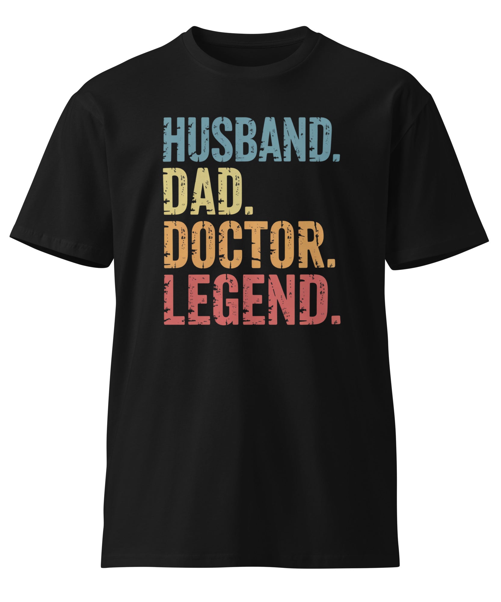 Husband Dad Doctor Legend Funny Doctor Unisex Premium T-Shirt | Gallory Hive