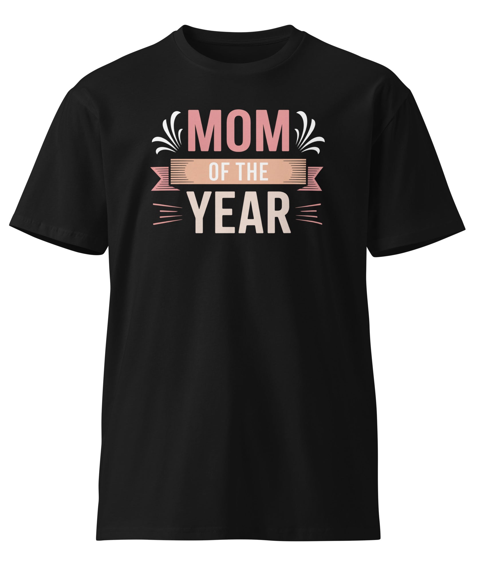 Mom of the Year Funny Mother's Day Premium T-shirt | Gallory Hive