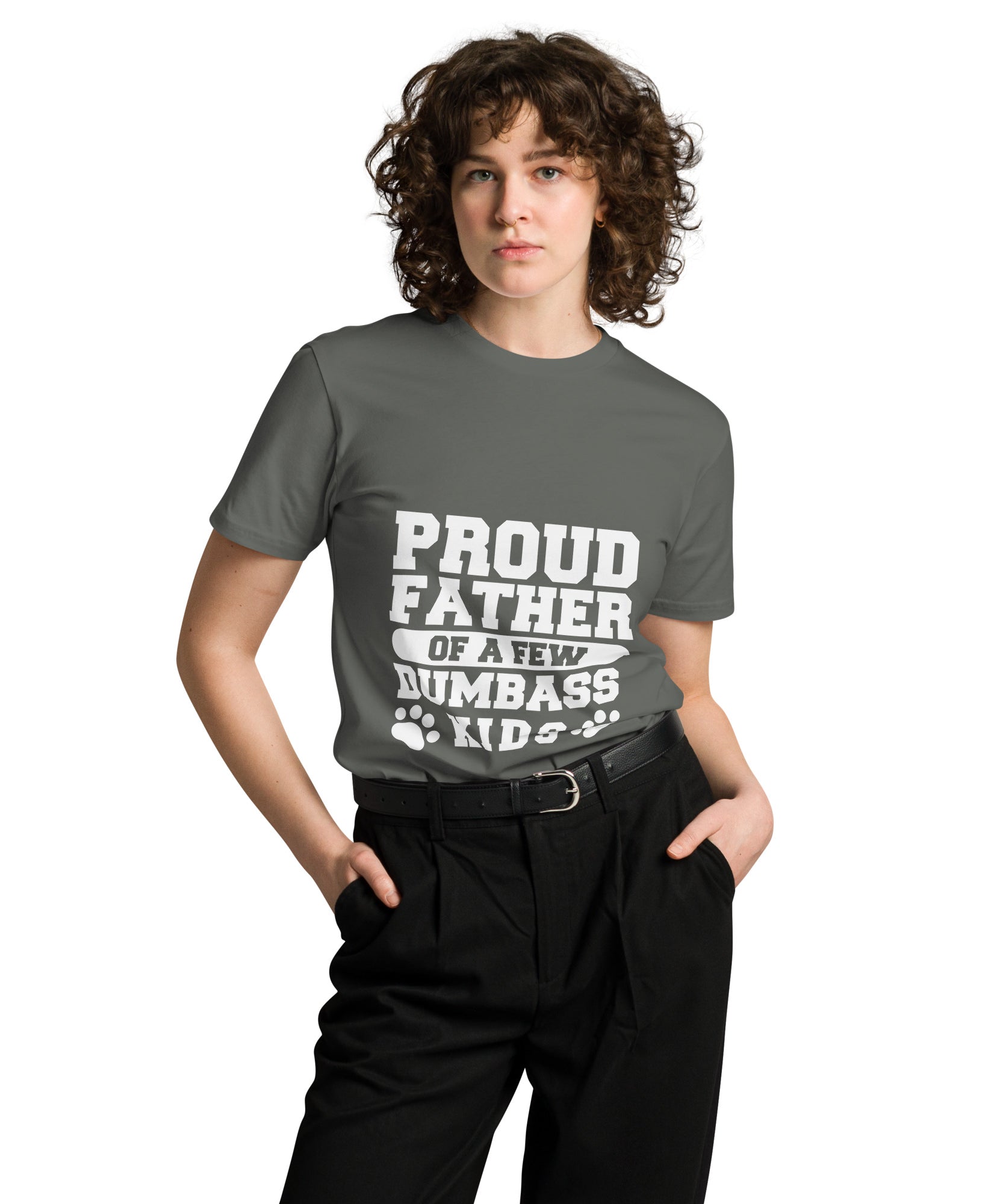 Proud Father Funny Quote Premium Unisex T-Shirt | Gallory Hive