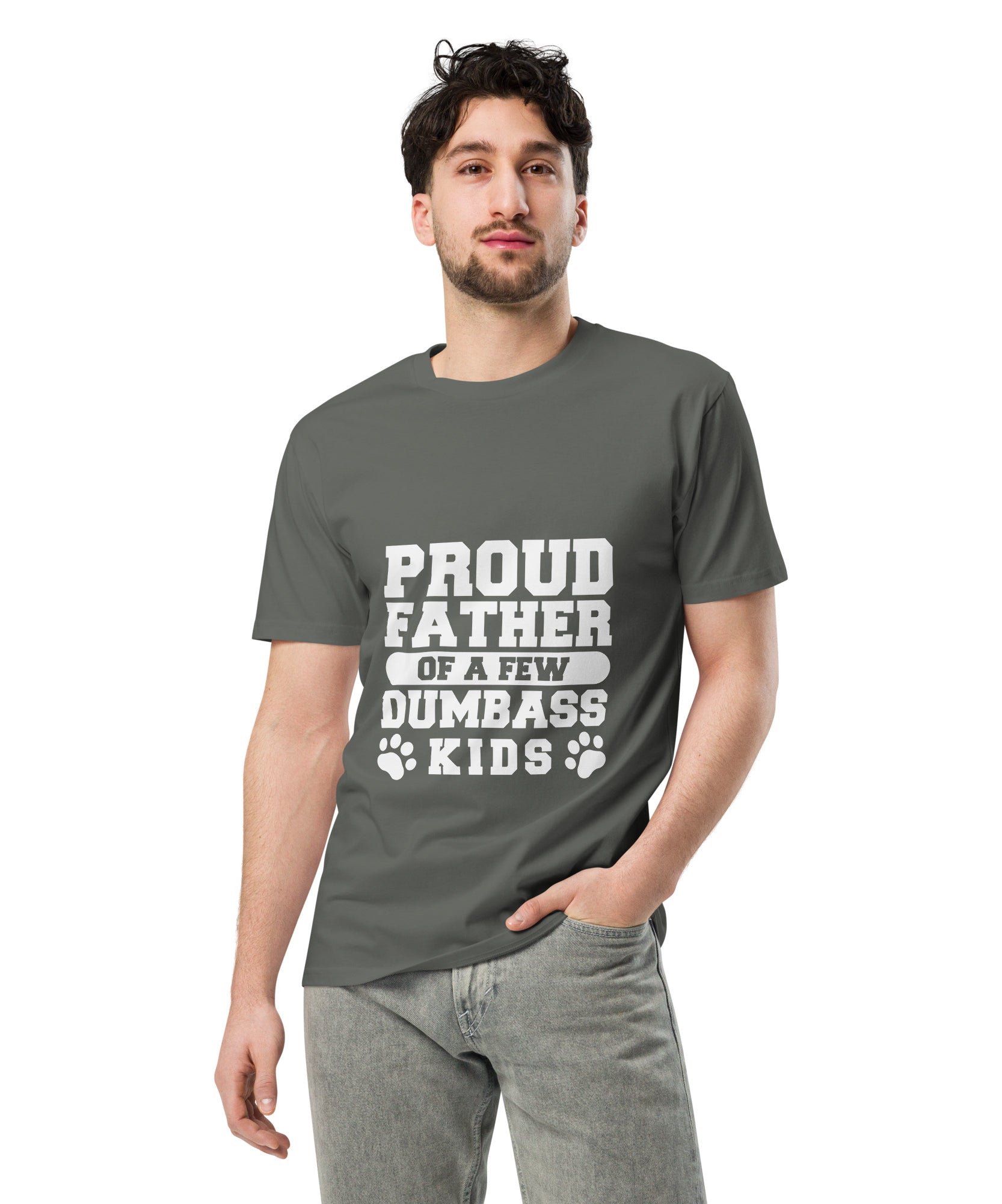 Proud Father Funny Quote Premium Unisex T-Shirt | Gallory Hive