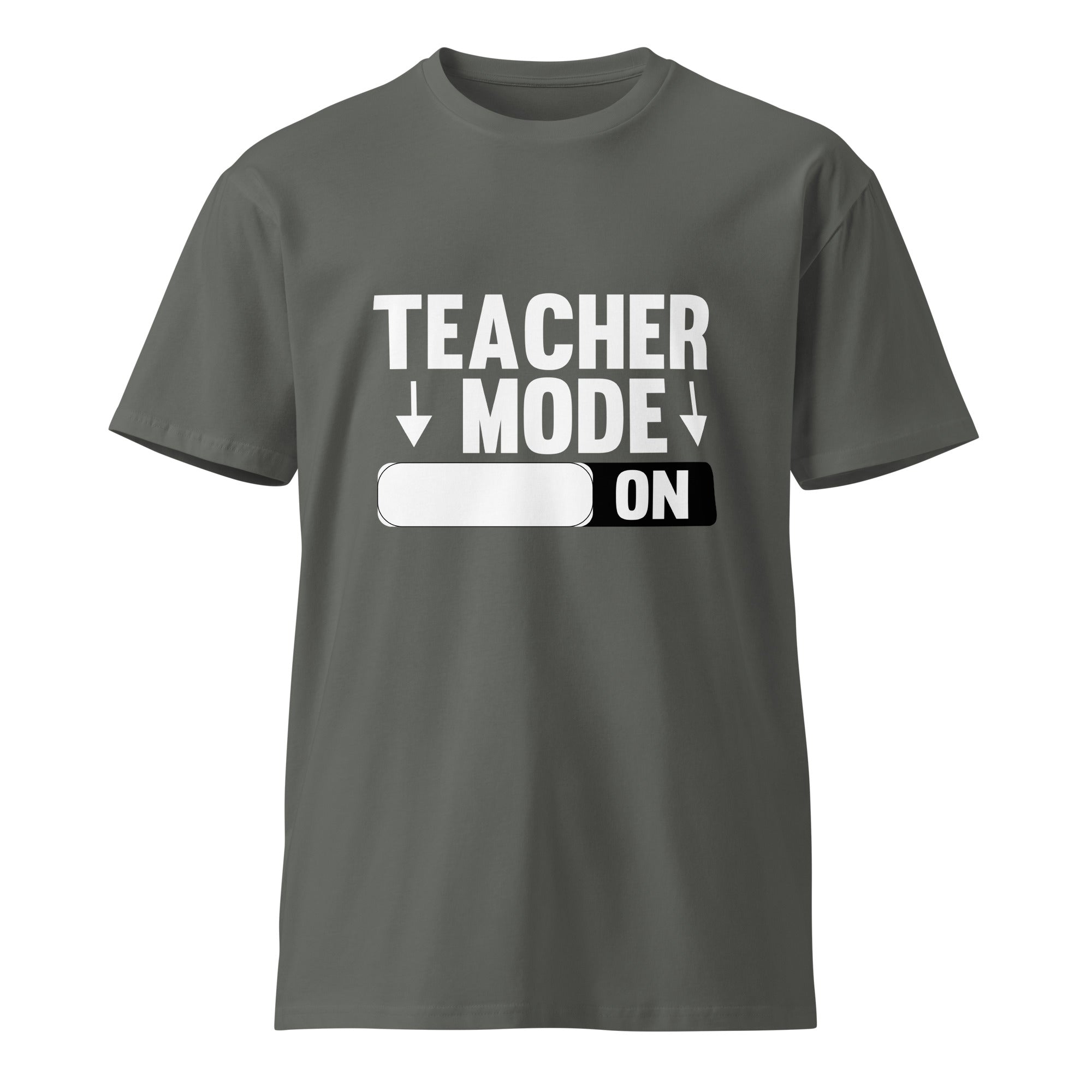 Teacher Mode On Graphic Premium Cotton T-Shirt | Gallory Hive