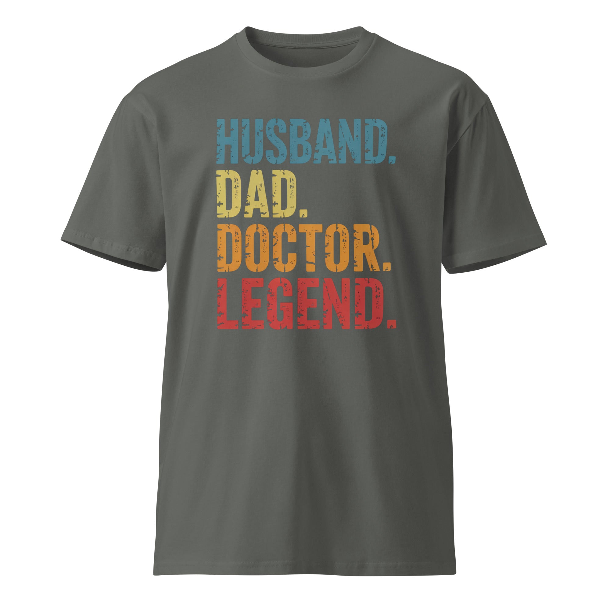 Husband Dad Doctor Legend Funny Doctor Unisex Premium T-Shirt | Gallory Hive