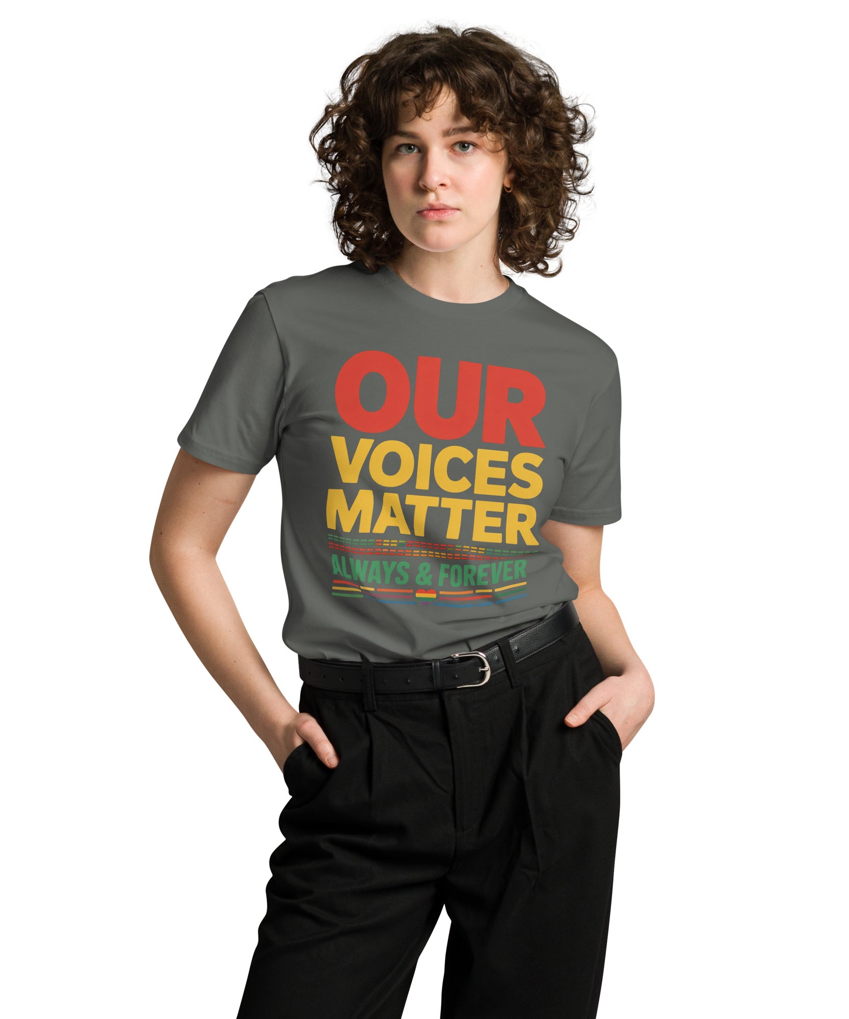 Our Voices Matter Always & Forever Pride Unisex Premium T-shirt | Gallory Hive