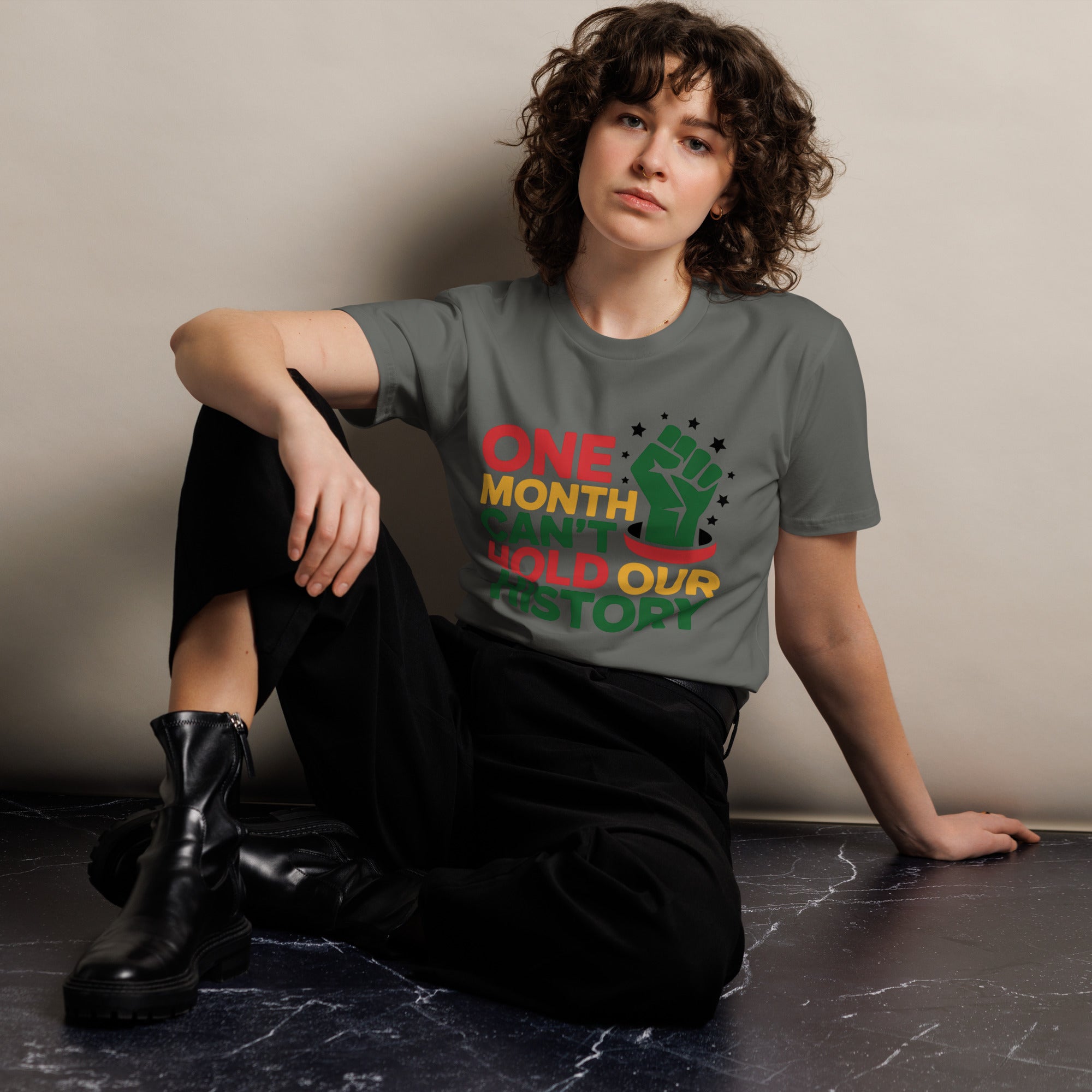 One Month Can't Hold Our History Black Pride Unisex Premium T-shirt | Gallory Hive