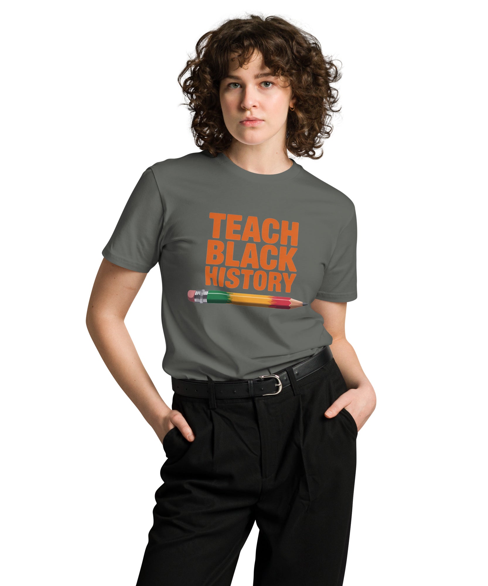 Teach Black History Teacher Pride Graphic Unisex Premium T-shirt | Gallory Hive