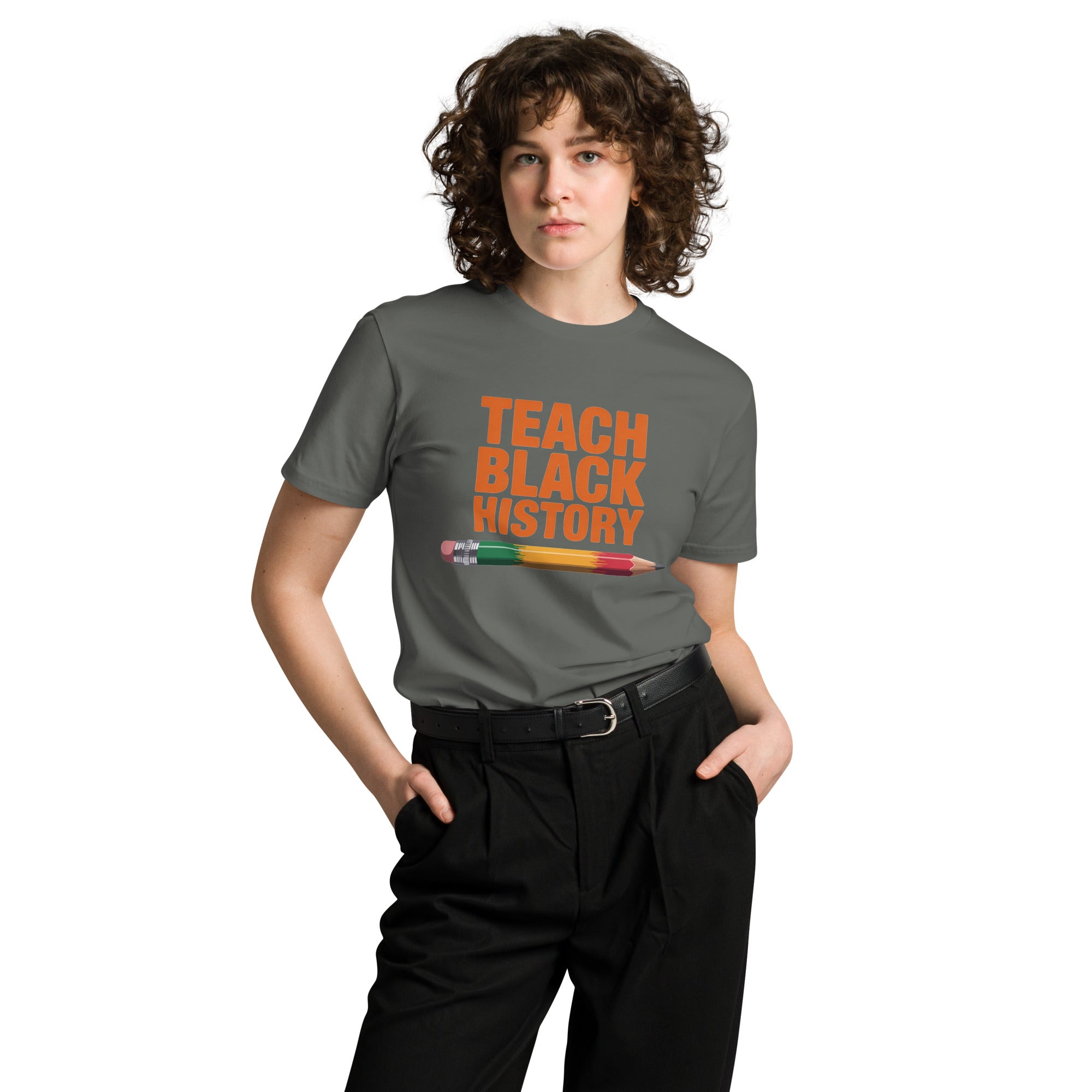 Teach Black History Teacher Pride Graphic Unisex Premium T-shirt | Gallory Hive