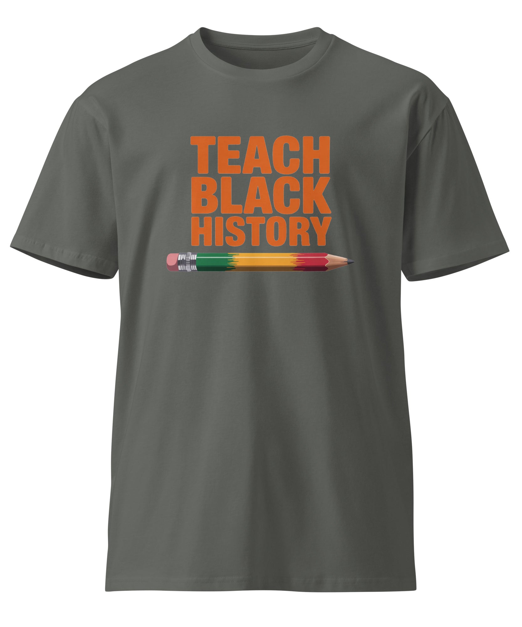Teach Black History Teacher Pride Graphic Unisex Premium T-shirt | Gallory Hive