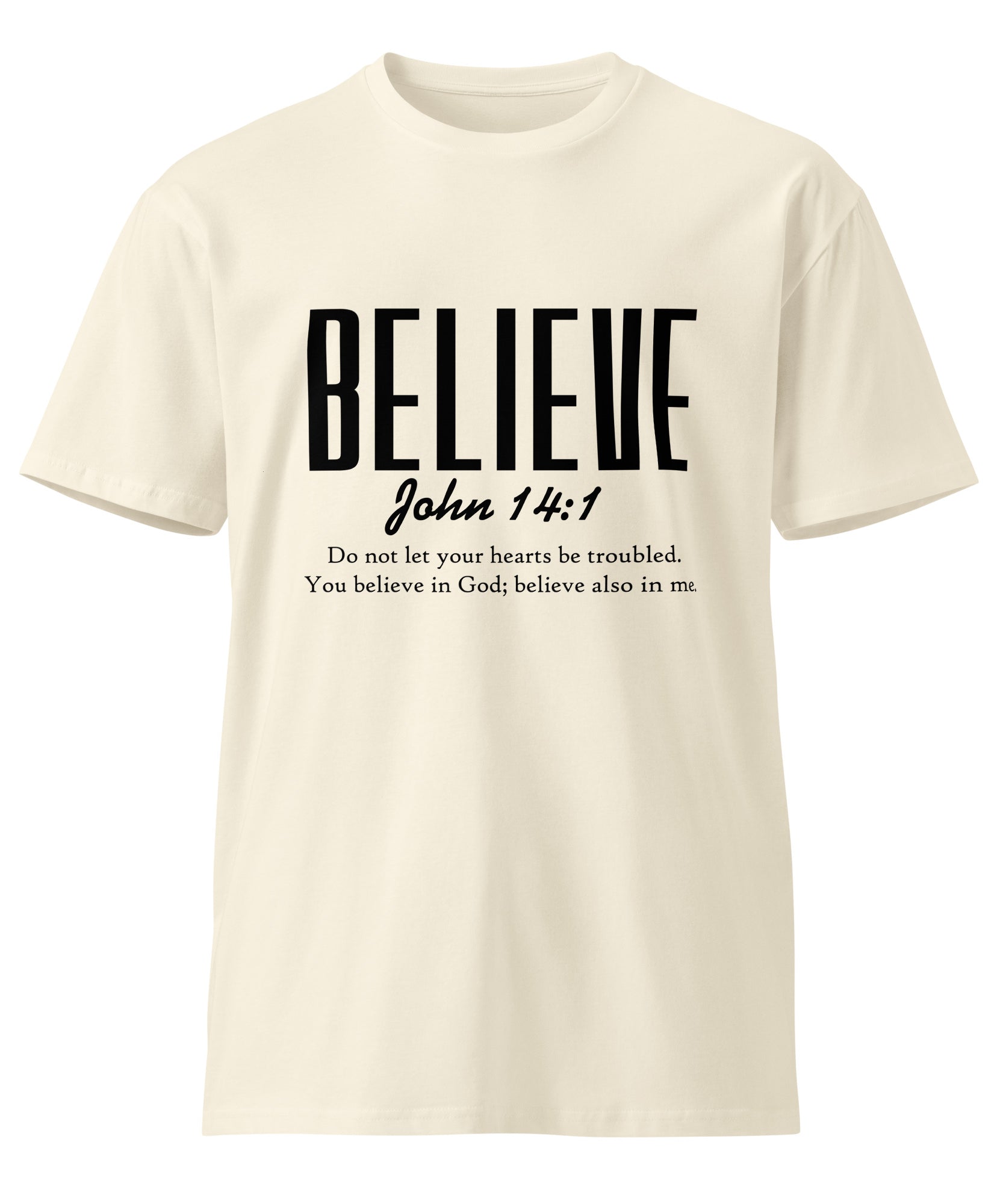 Believe Inspirational Unisex Premium Cotton T-Shirt | Gallory Hive