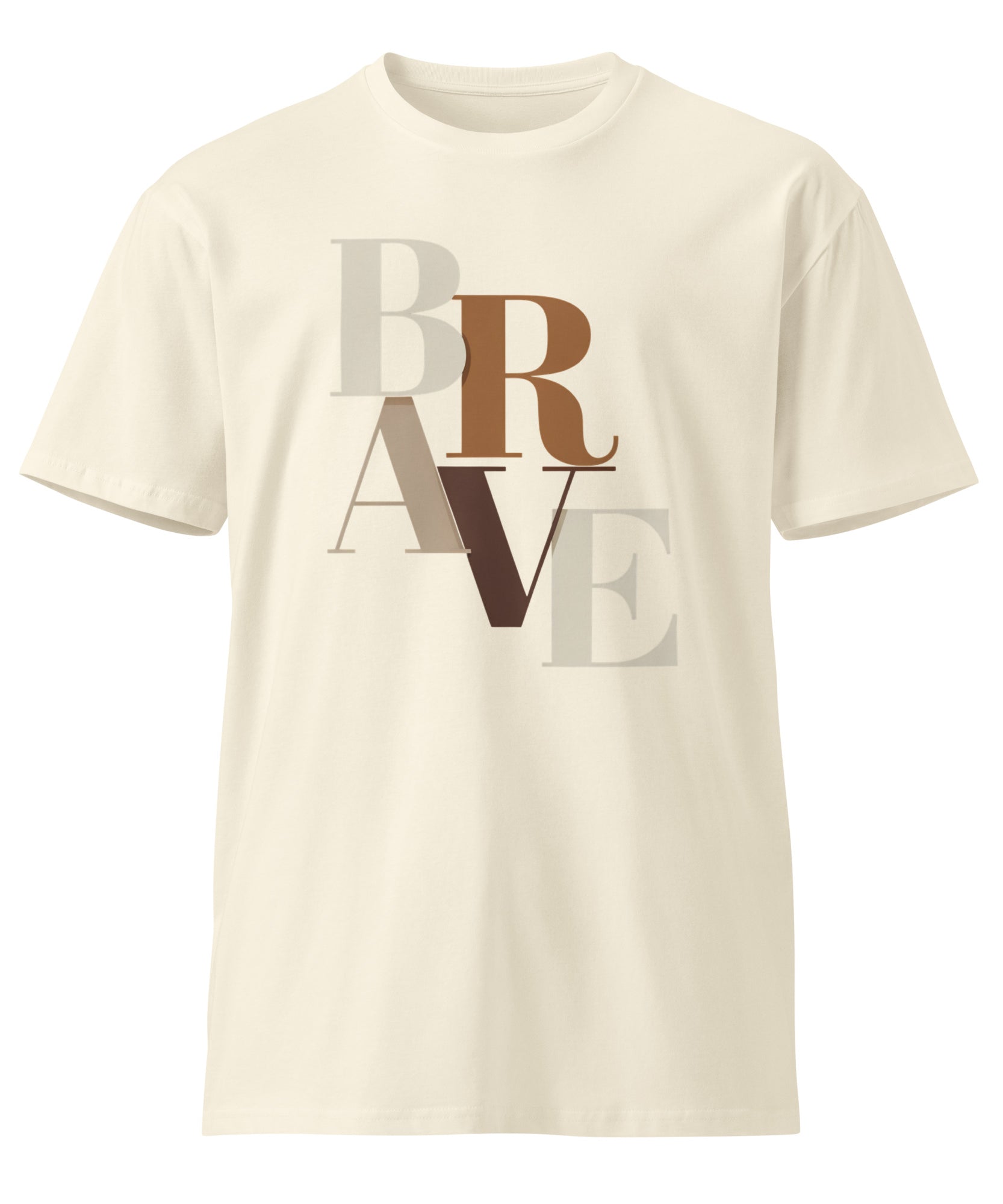 BRAVE Minimalist Neutral Typography Premium T-Shirt | Gallory Hive