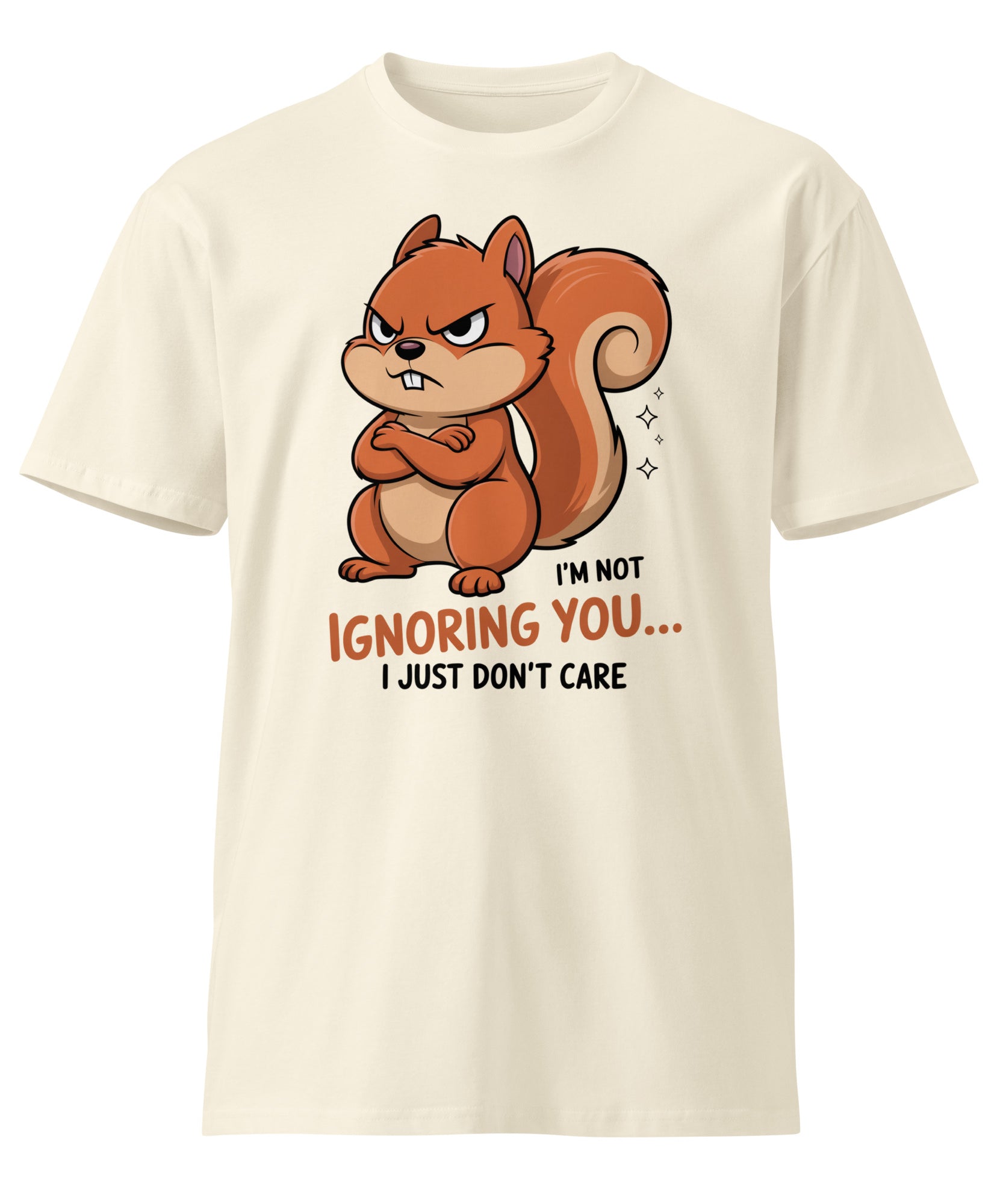 Ignoring You Funny Angry Squirrel Premium Cotton T-Shirt | Gallory Hive