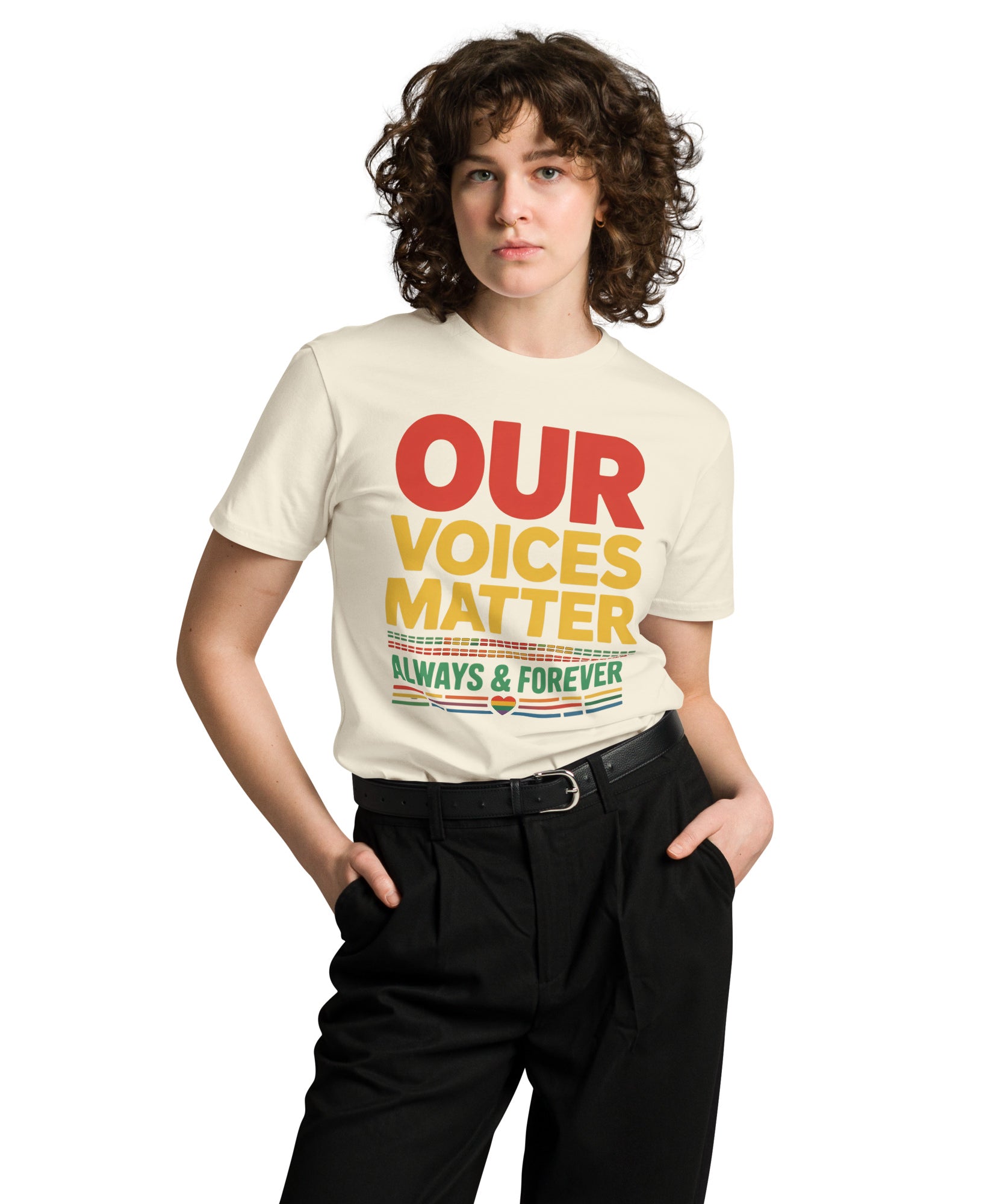 Our Voices Matter Always & Forever Pride Unisex Premium T-shirt | Gallory Hive
