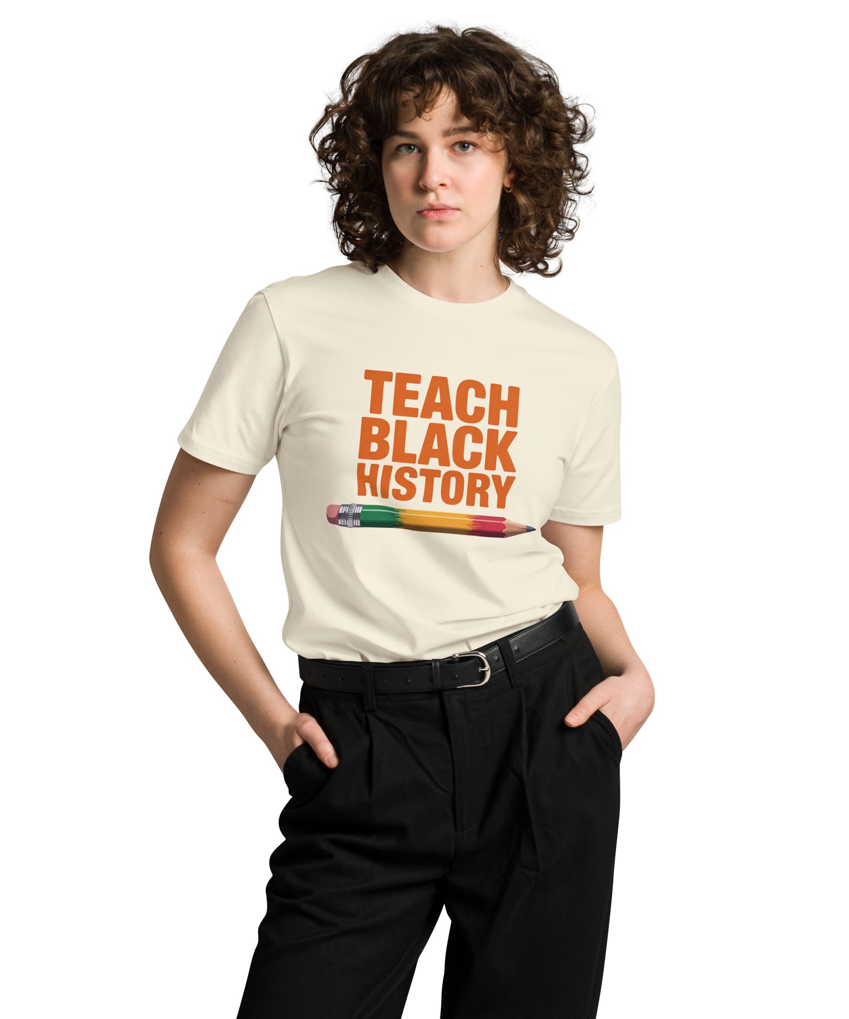 Teach Black History Teacher Pride Graphic Unisex Premium T-shirt | Gallory Hive