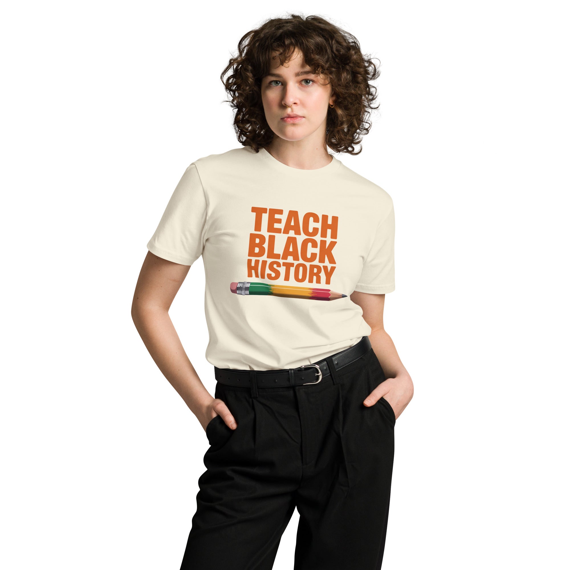 Teach Black History Teacher Pride Graphic Unisex Premium T-shirt | Gallory Hive
