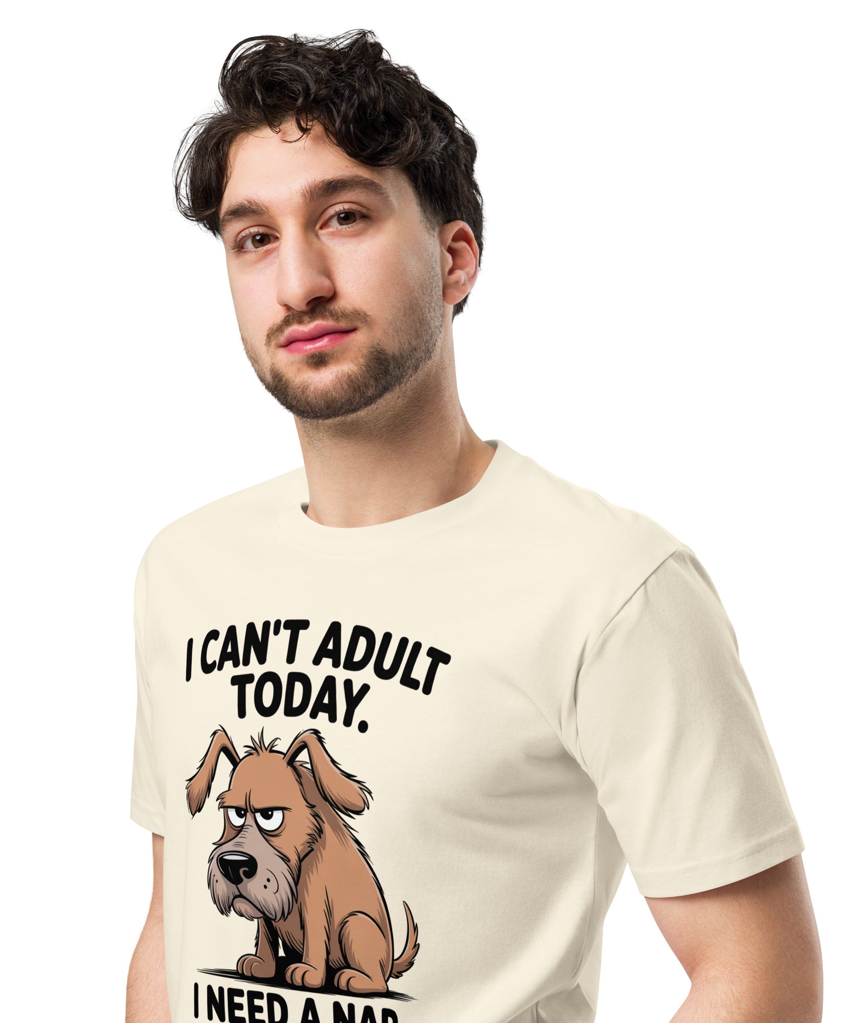 I Can't Adult Today Funny Dog Unisex Premium T-Shirt | Gallory Hive