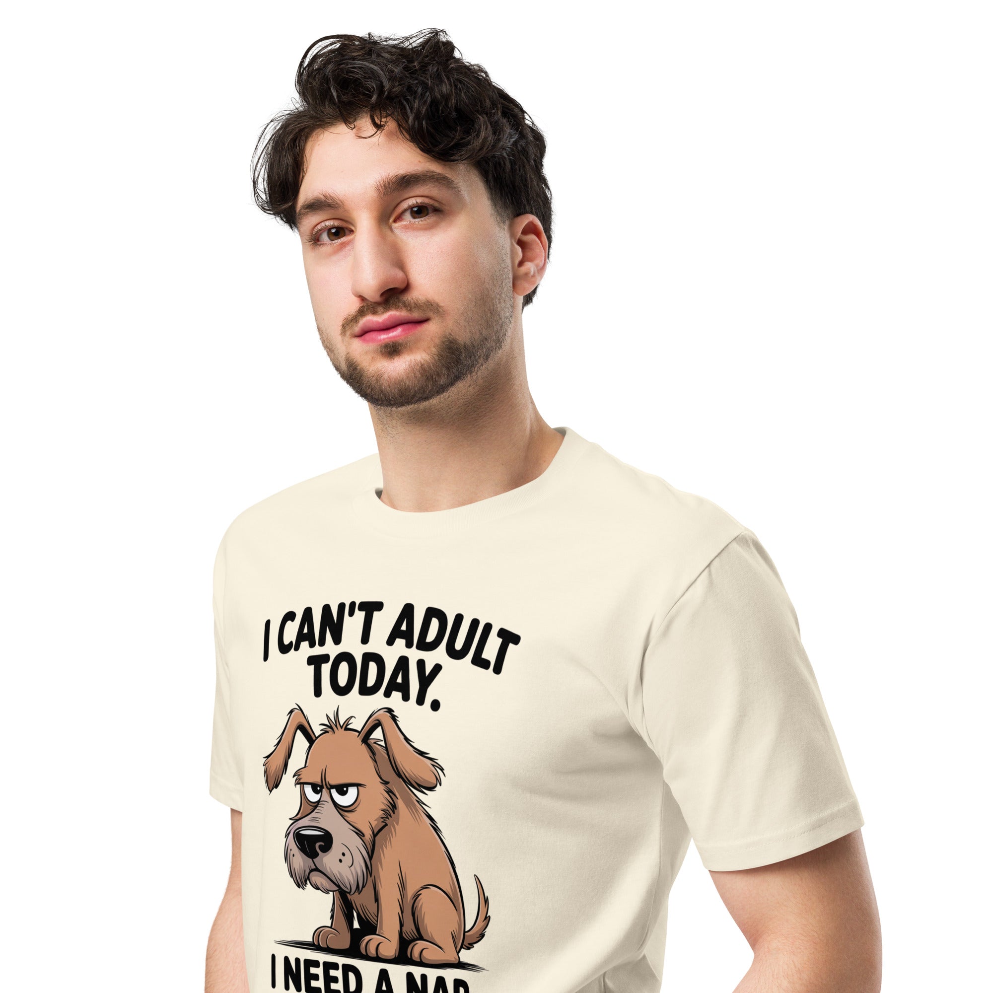 I Can't Adult Today Funny Dog Unisex Premium T-Shirt | Gallory Hive