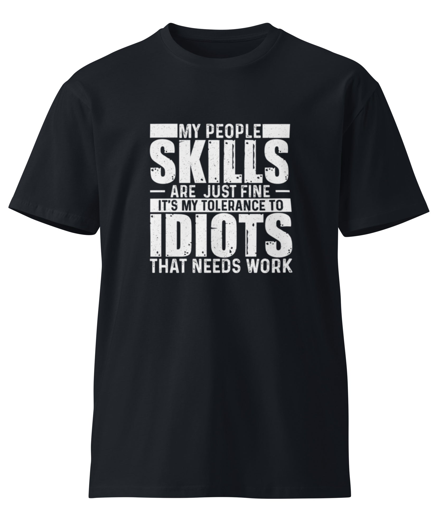 Sarcastic People Skills Unisex Graphic T-Shirt | Gallory Hive