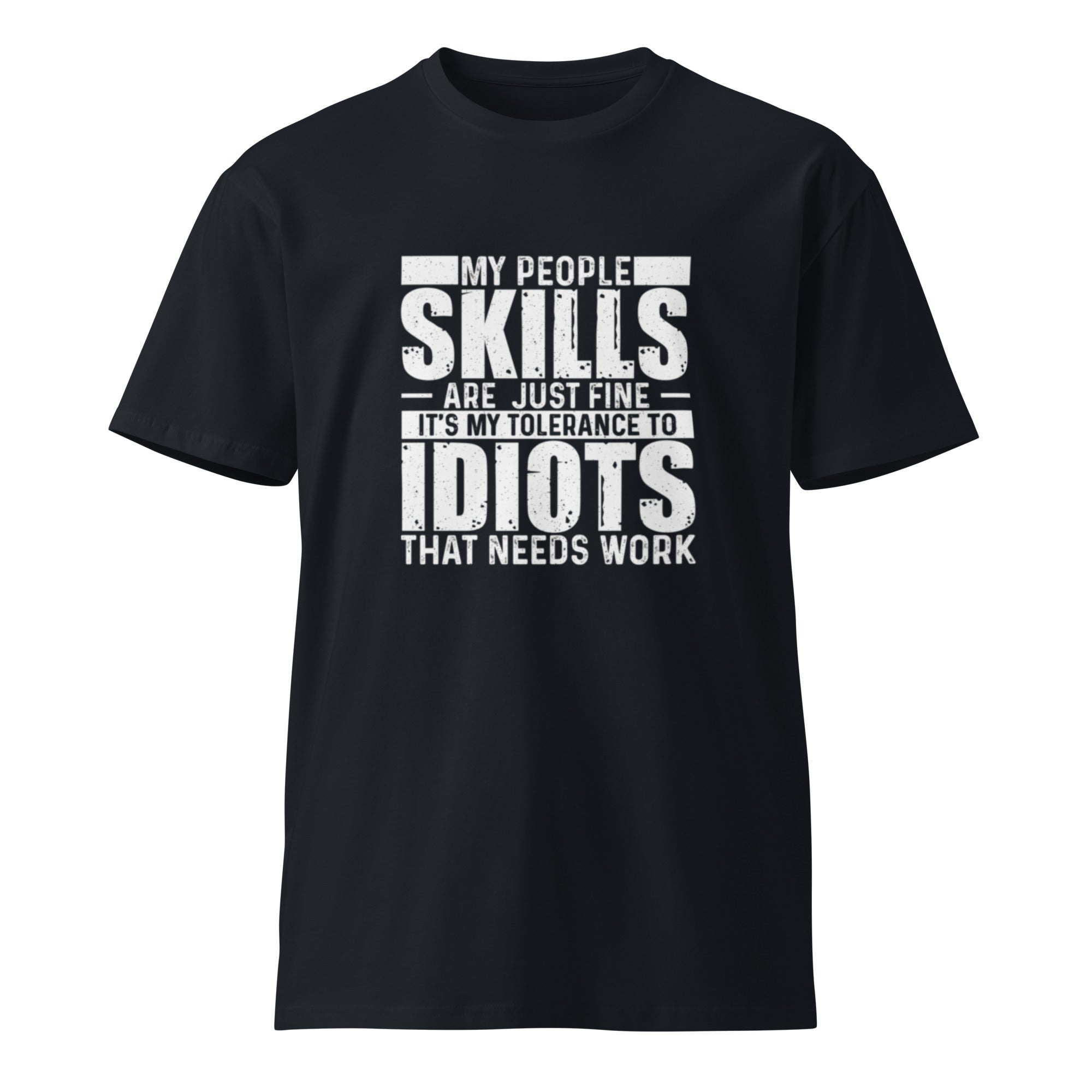 Sarcastic People Skills Unisex Graphic T-Shirt | Gallory Hive