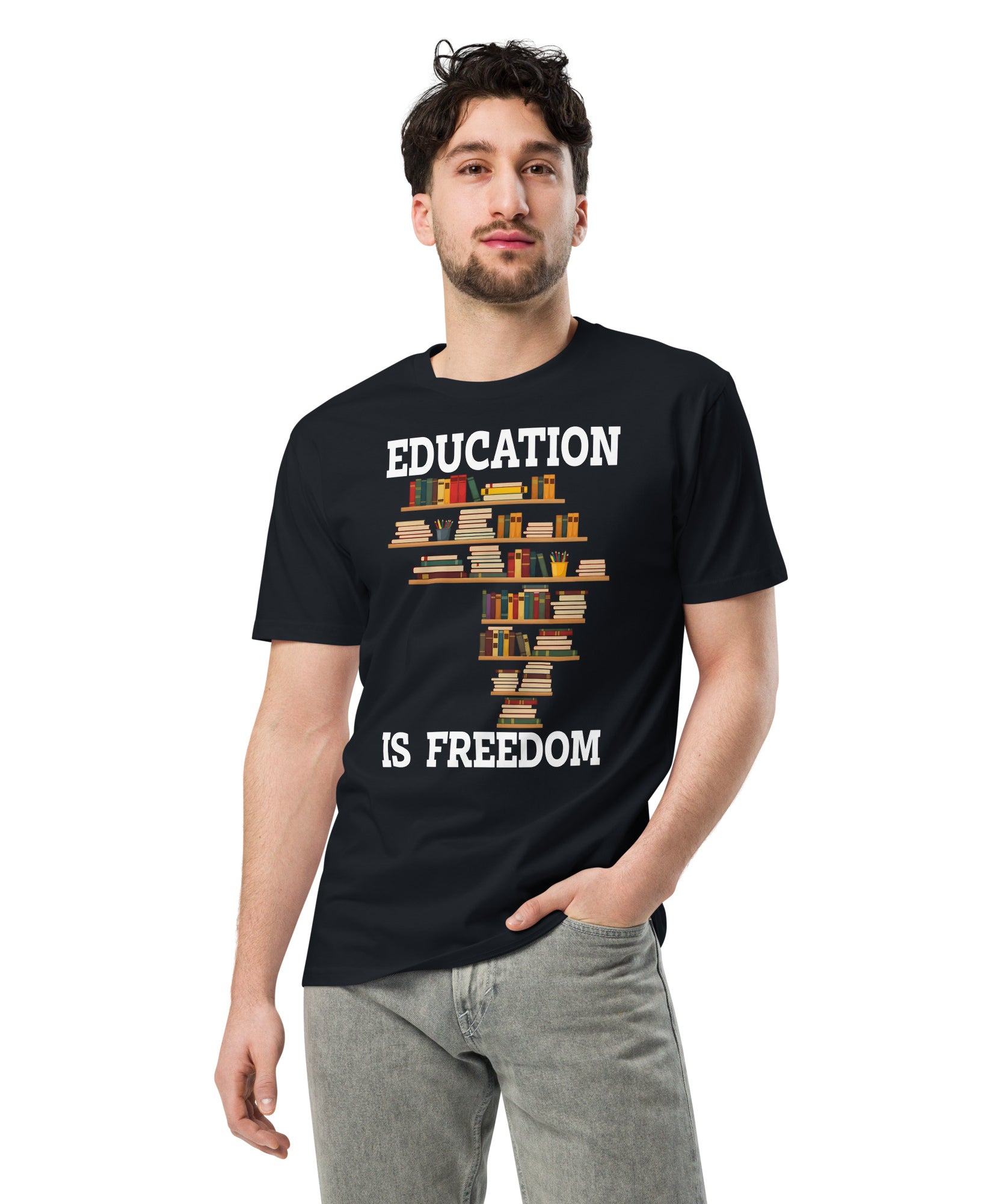 Education Is Freedom Unisex Premium T-Shirt | Gallory Hive