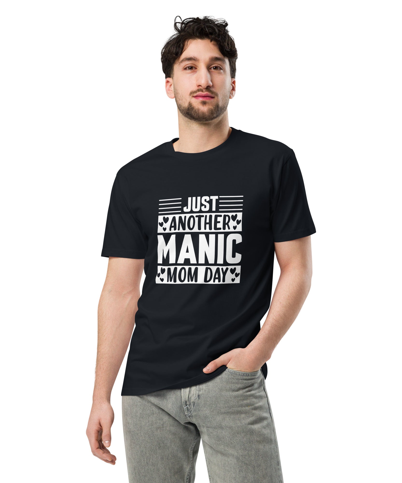 Just Another Manic Mom Day Premium T-Shirt | Gallory Hive